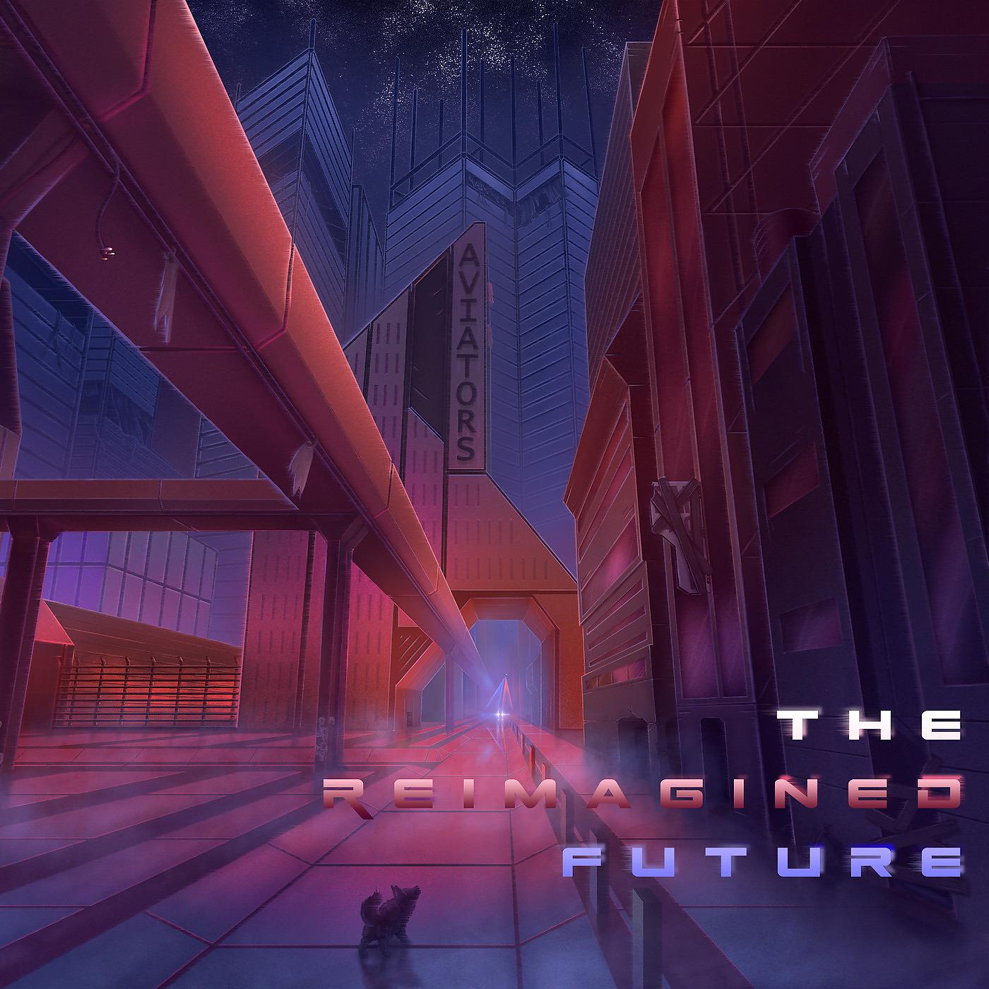 Постер альбома The Reimagined Future