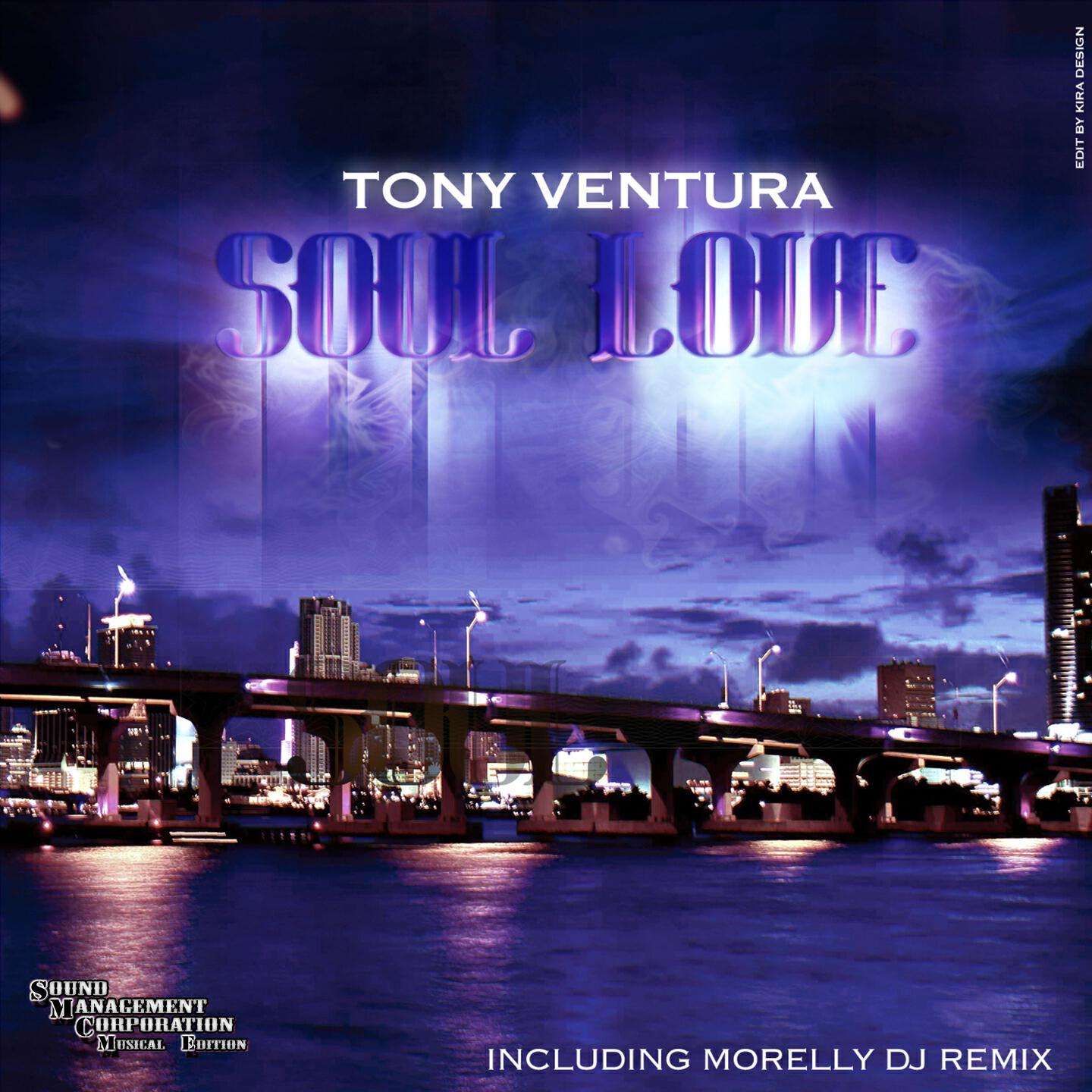 Tony Ventura - Soul Love (Morelly DJ Remix)