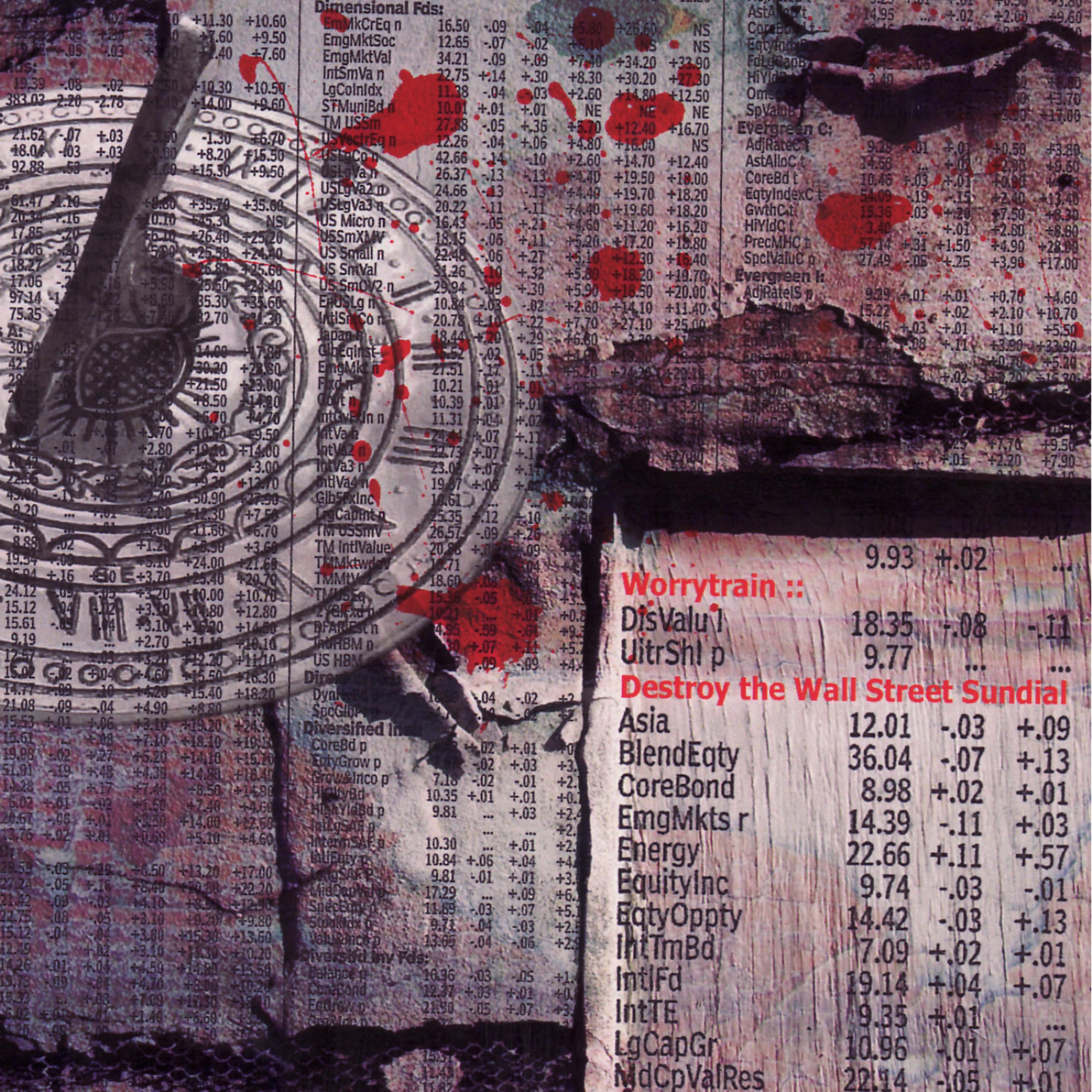 Постер альбома Destroy The Wall Street Sundial