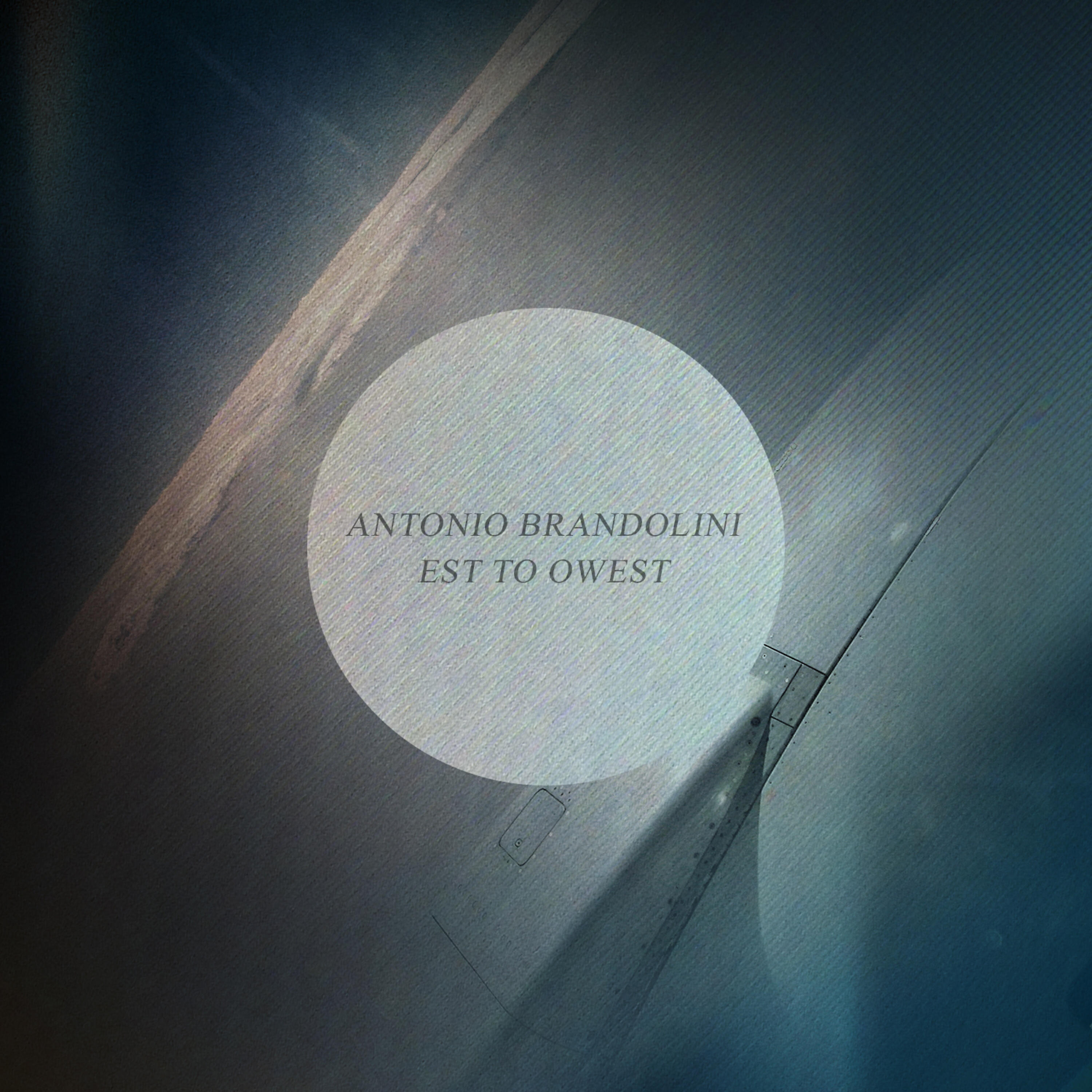 Antonio Brandolini - Est to Ovest