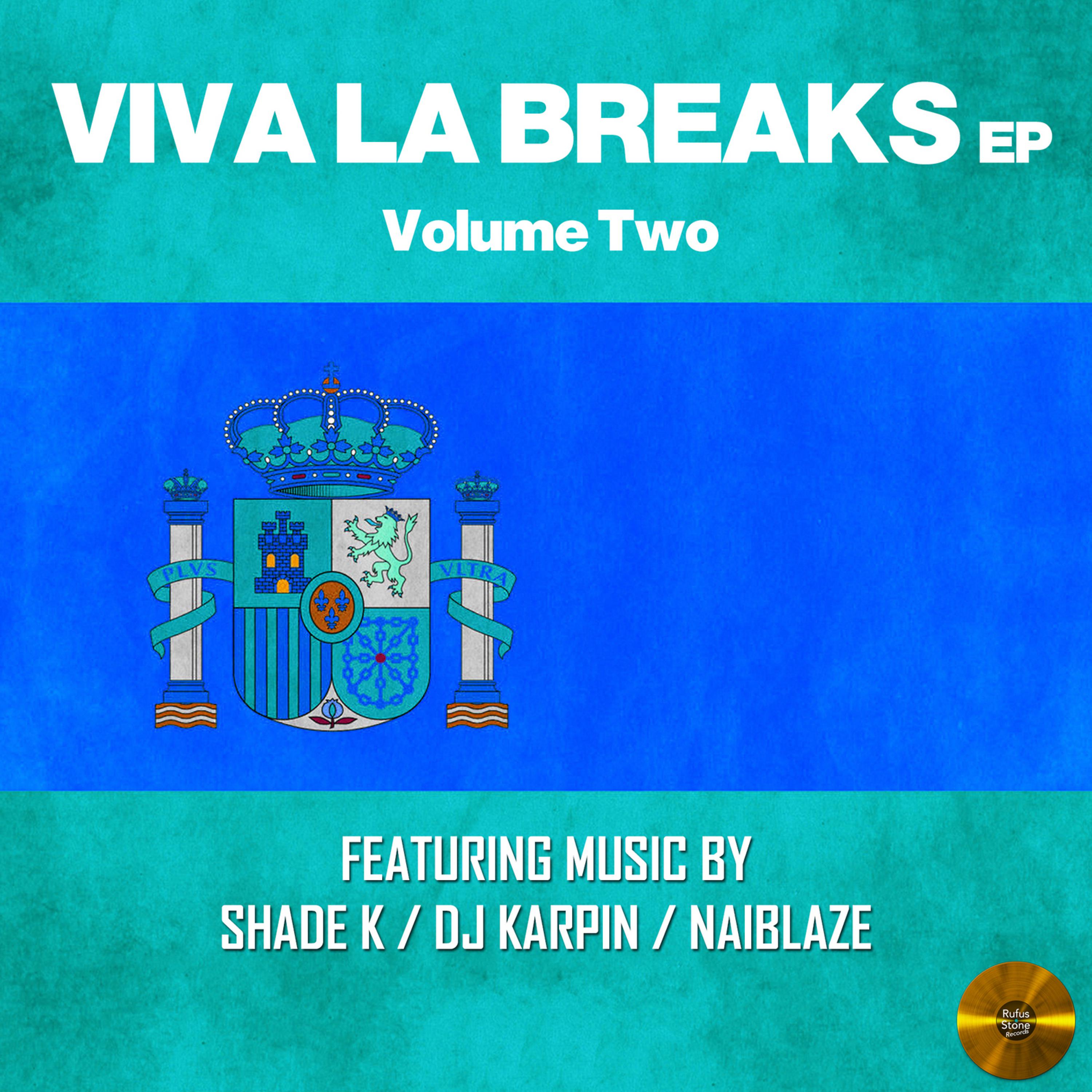Постер альбома Viva La Breaks, Vol. 2 EP