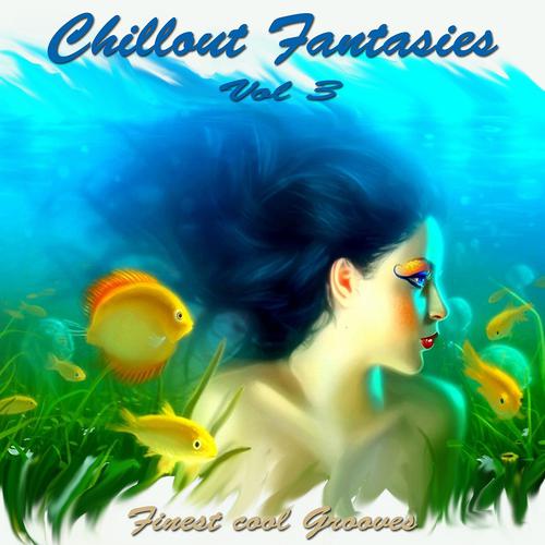 Постер альбома Chillout Fantasies 3