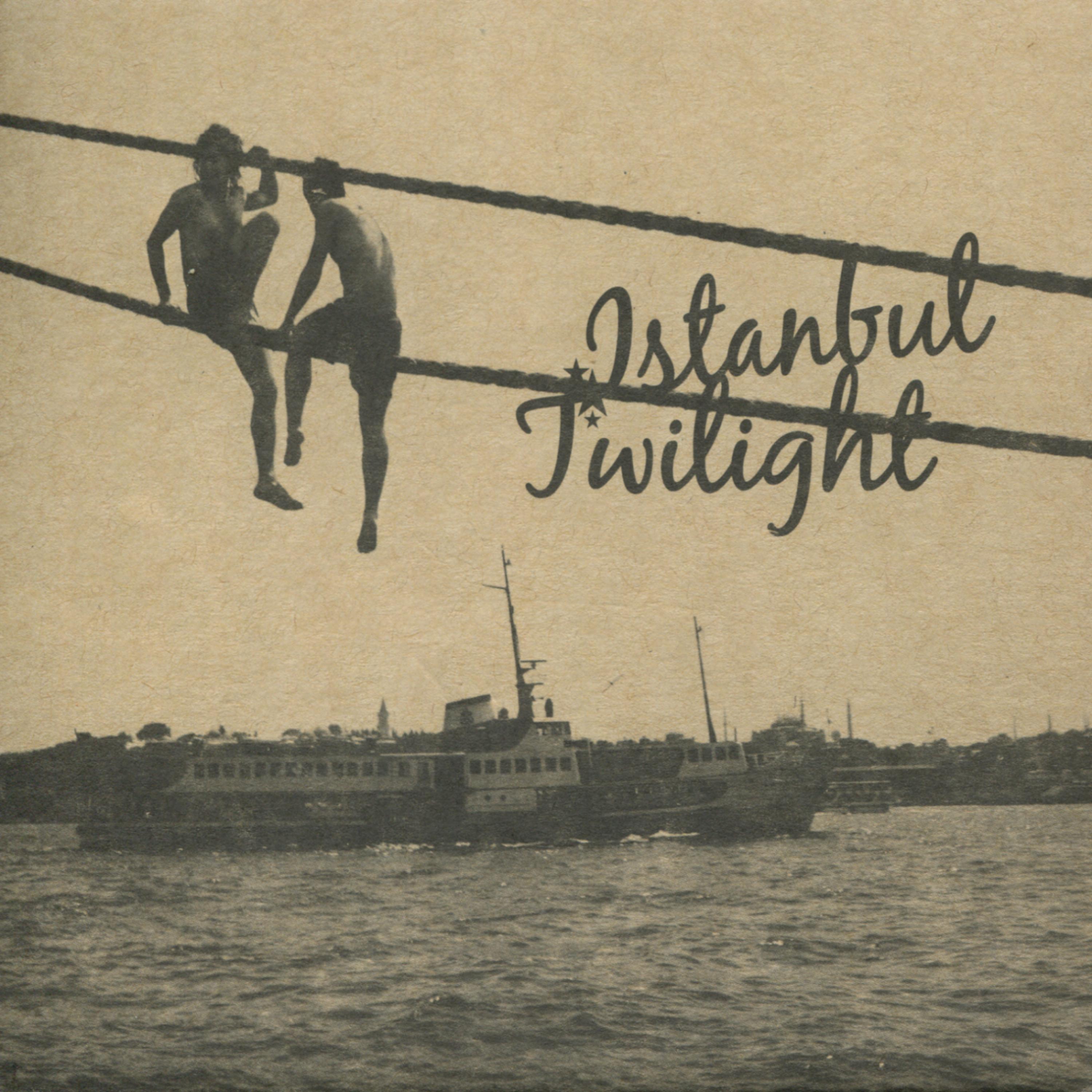 Постер альбома Istanbul Twilight