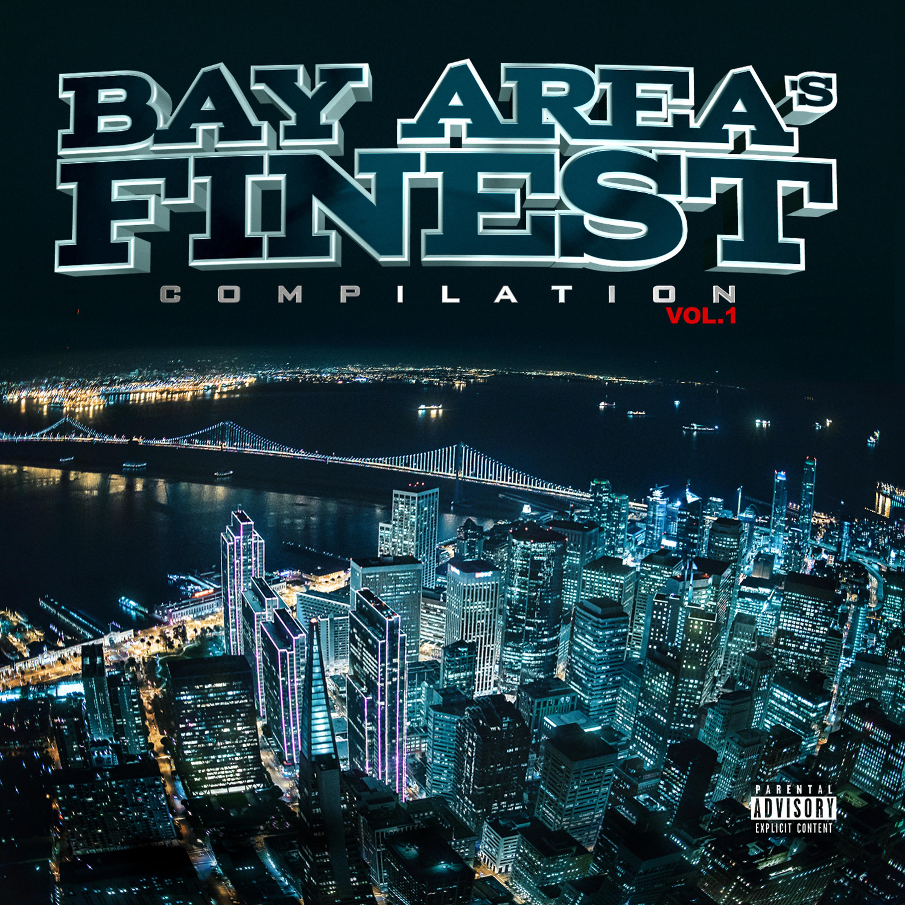 Постер альбома Bay Area's Finest Compilation Vol. 1