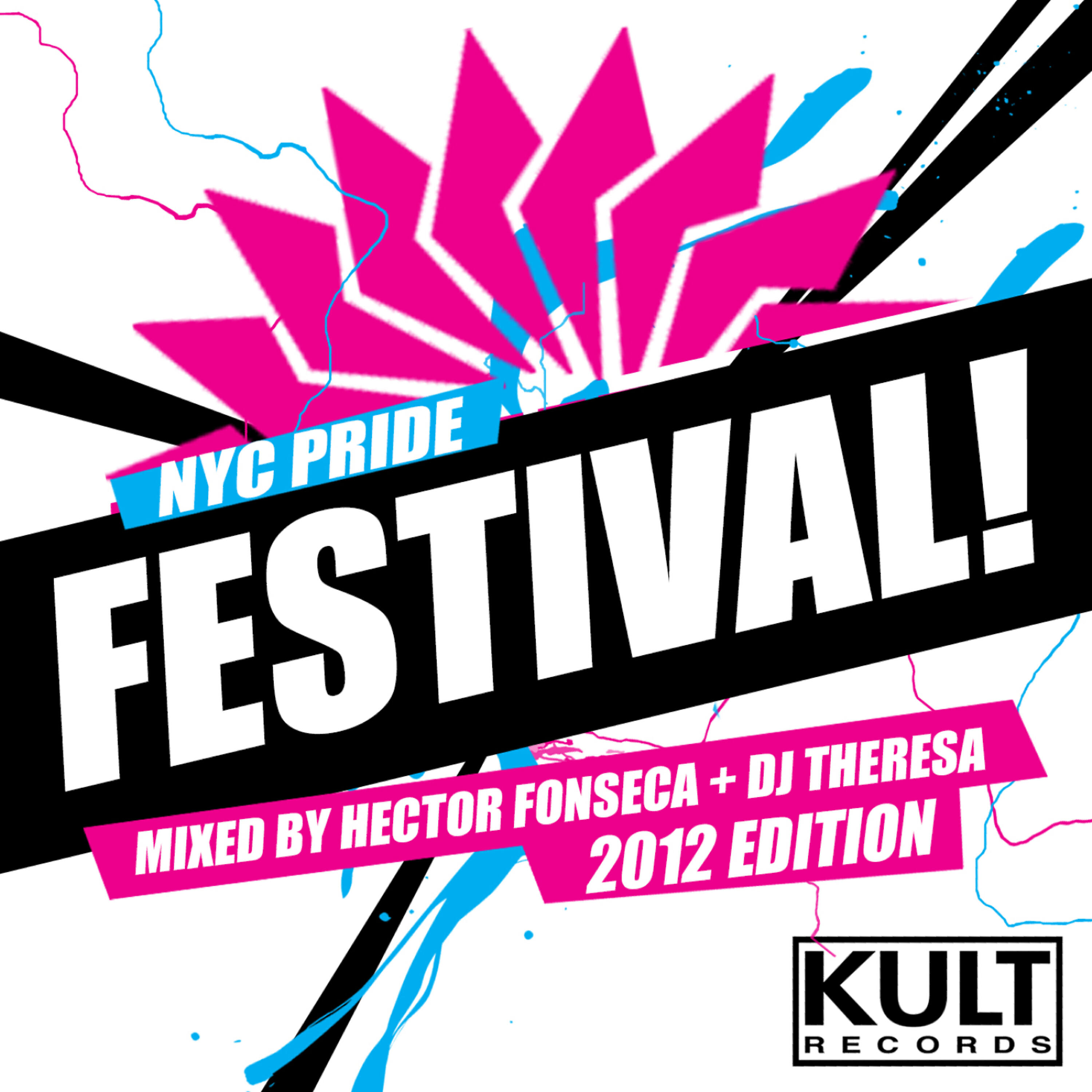 Hector Fonseca - NYC PRIDE FESTIVAL! 2012 Edition (Mixed by DJs Hector Fonseca & Theresa)