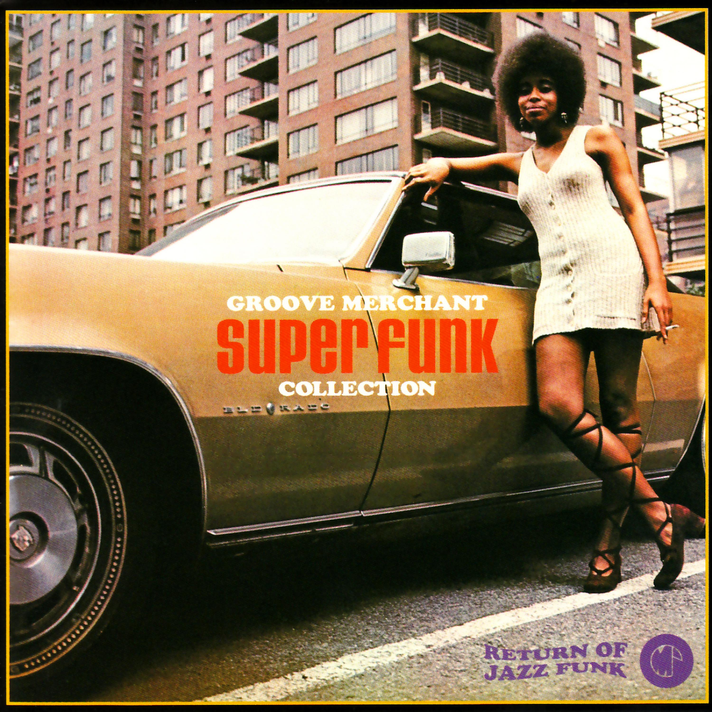 Постер альбома Groove Merchant Super Funk Collection - Return of Jazz Funk