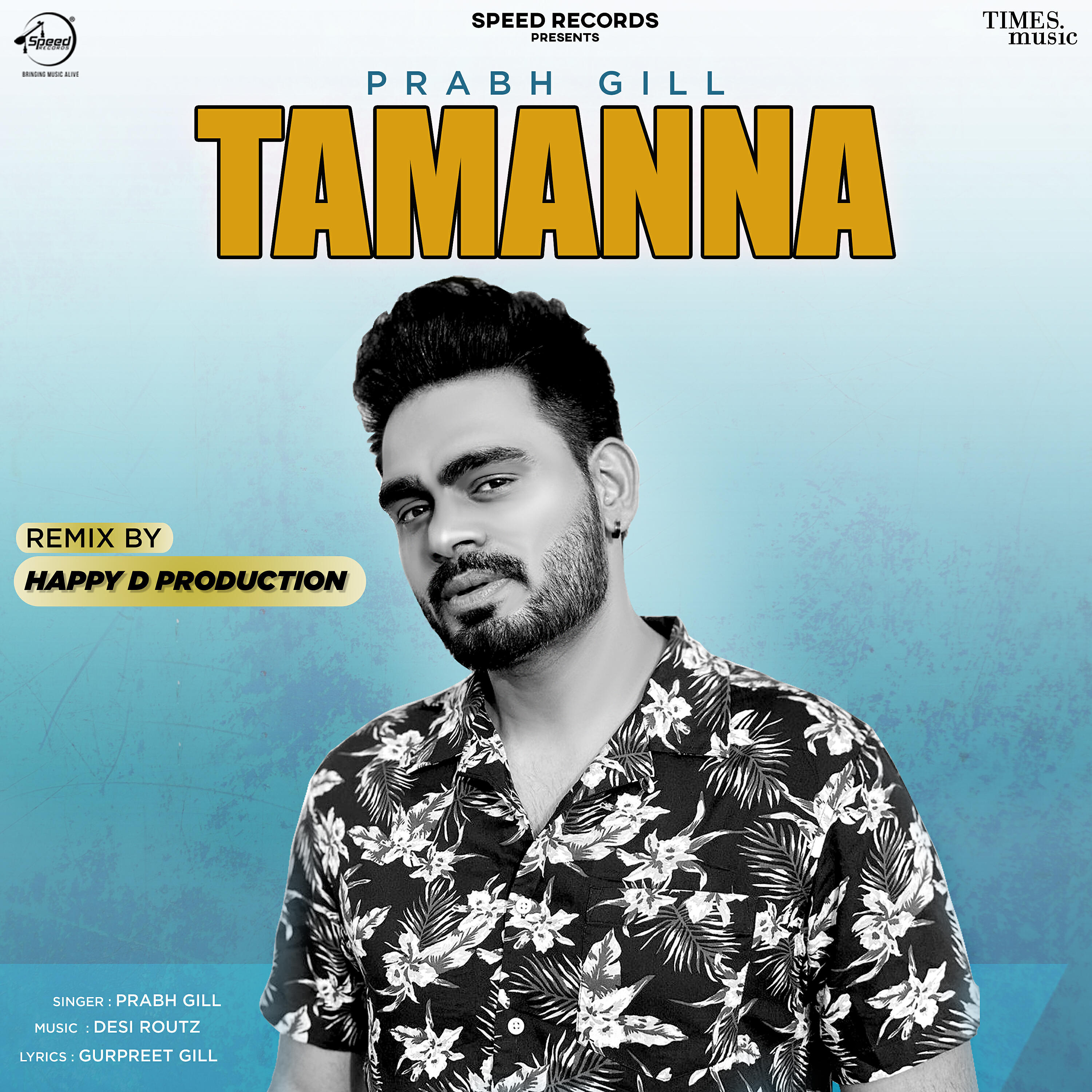 Prabh Gill - Tamanna (Happy D Production Remix)