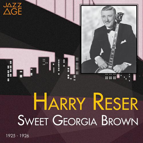 Harry Reser - Jig Walk - a Charleston