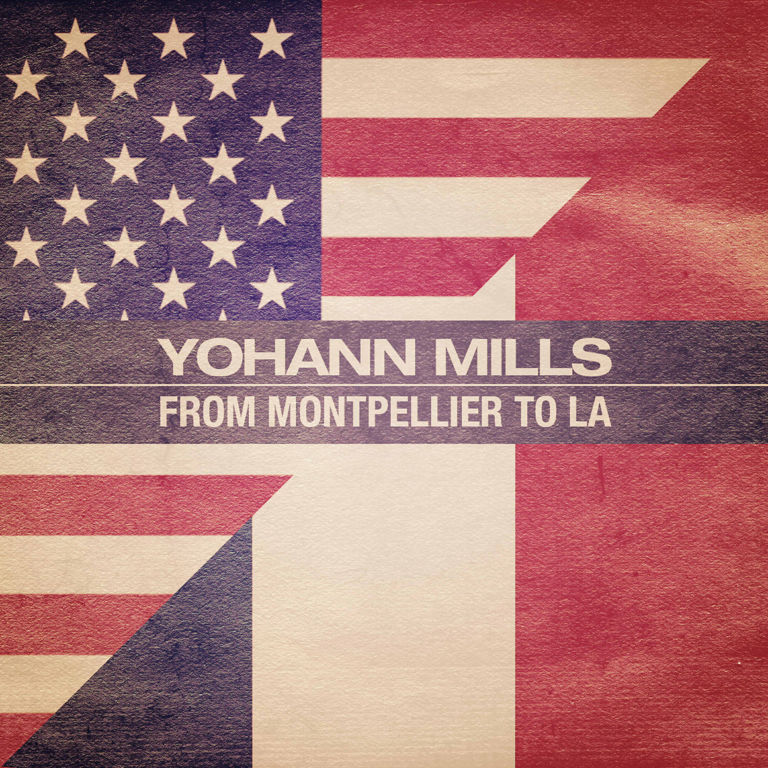 Yohann Mills - From Montpellier to La (Radio Edit)