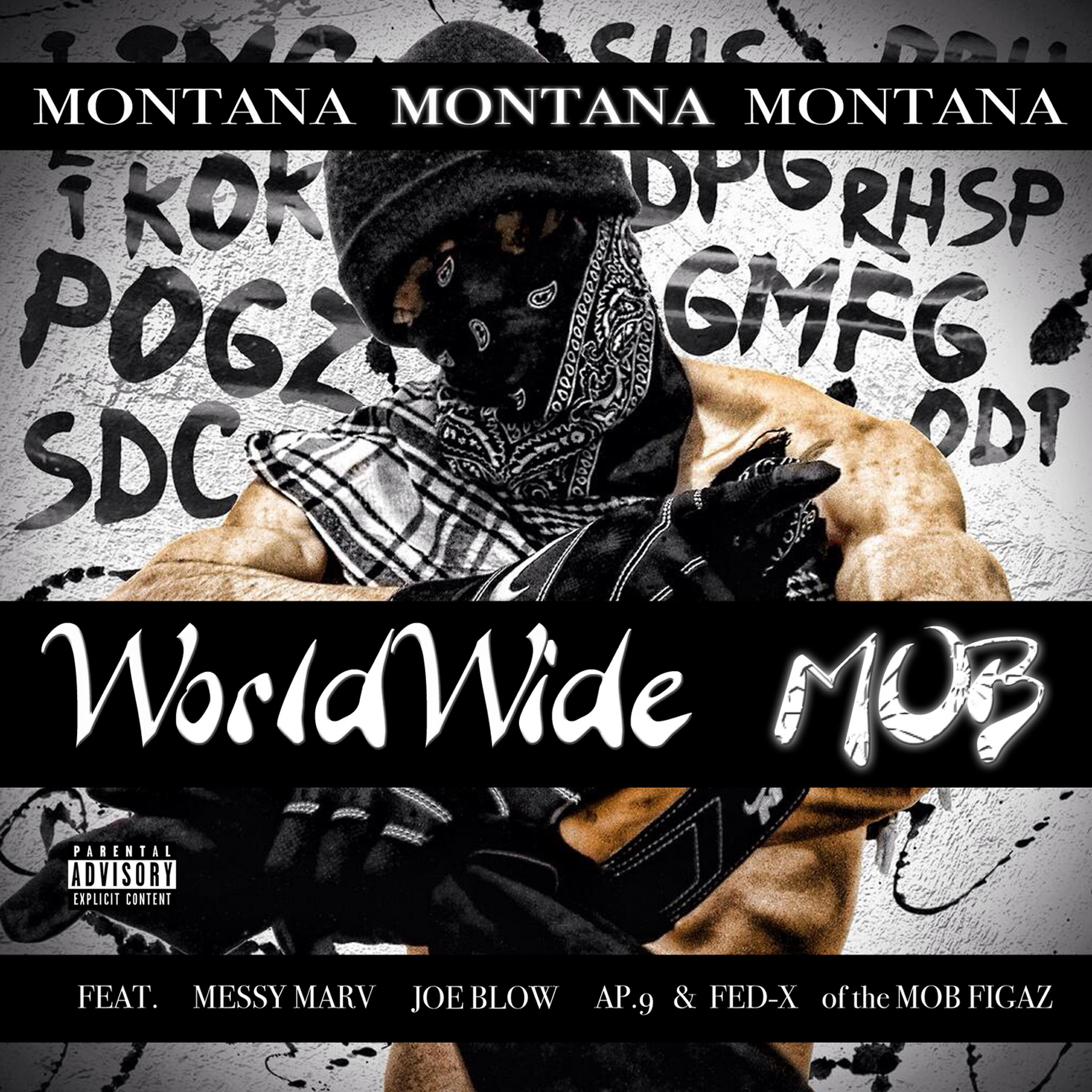 Messy Marv - World Wide Mob (feat. Messy Marv, Joe Blow, Ap.9 & Fed-X)