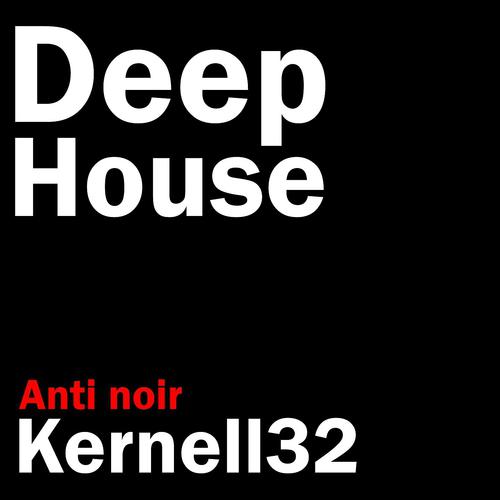Постер альбома Deep House,  Anti Noir
