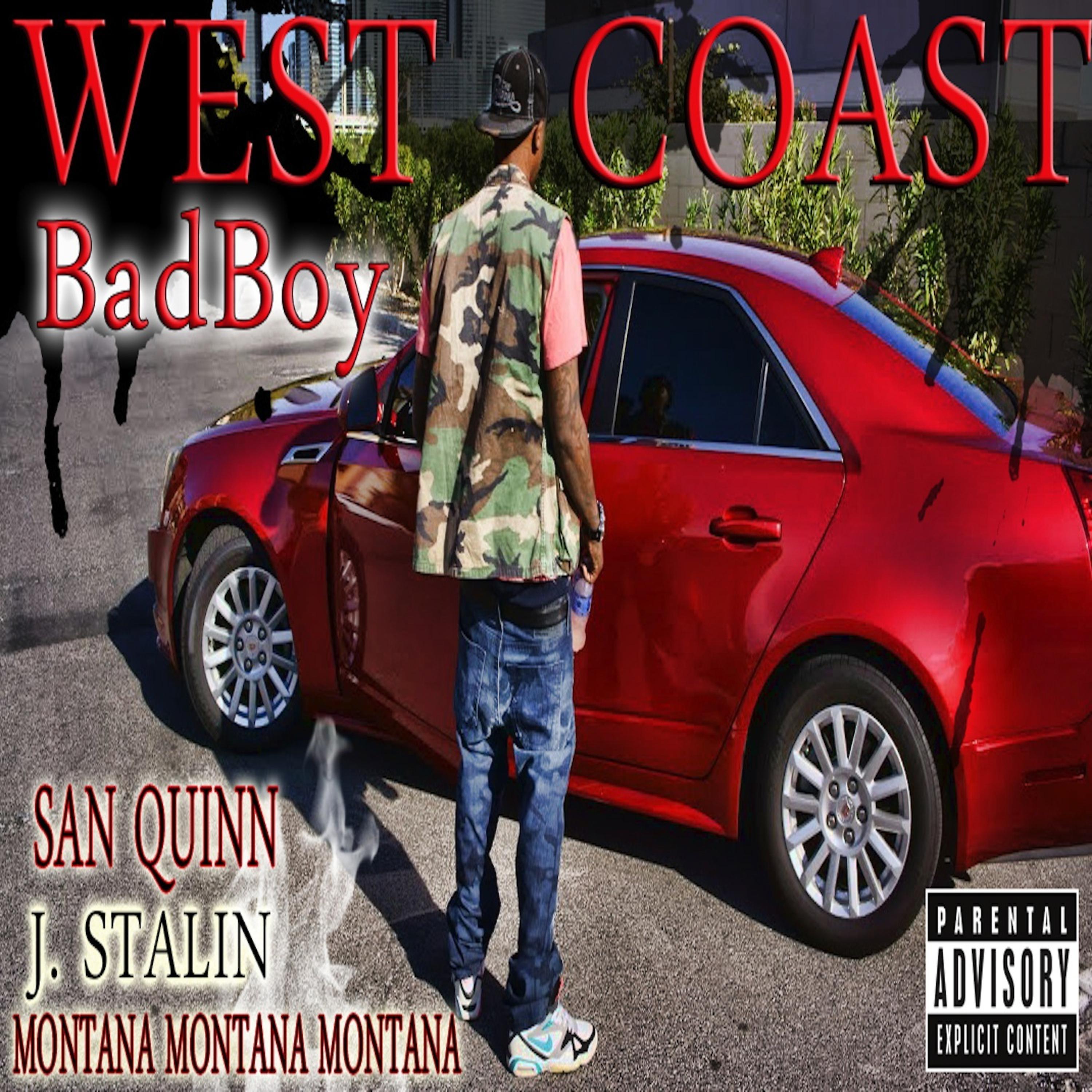 Постер альбома West Coast Bad Boy (feat. San Quinn & J. Stalin)