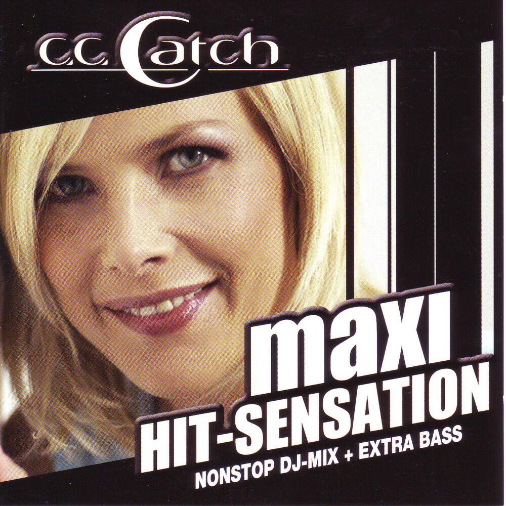 C catch my lose. C.C.catch 2006. C.C.catch 2006 Maxi Hit-Sensation. Си си Кетч. Maxi Hit Sensation - Nonstop DJ-Mix c.c. catch.