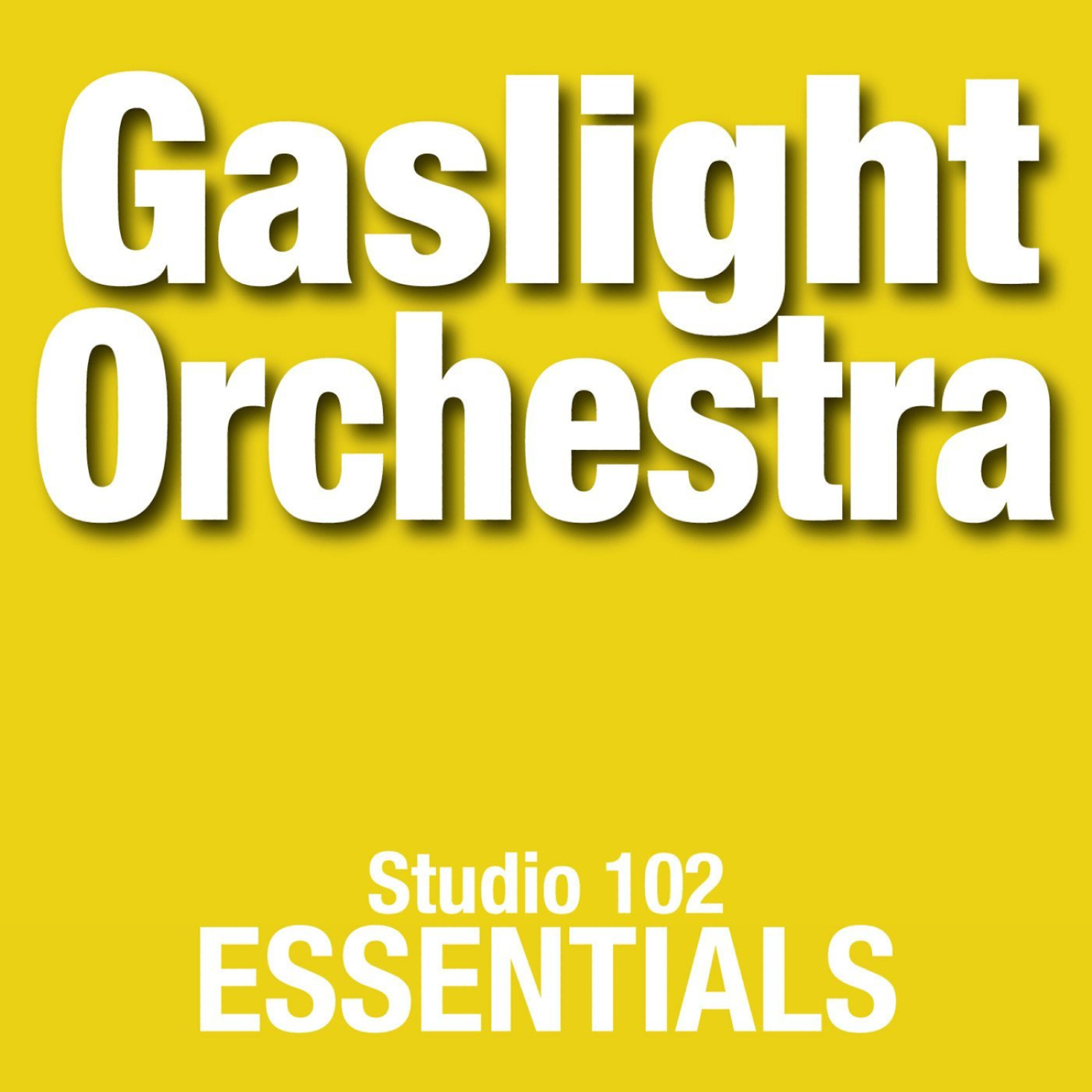 Gaslight Orchestra - Annie Rooney