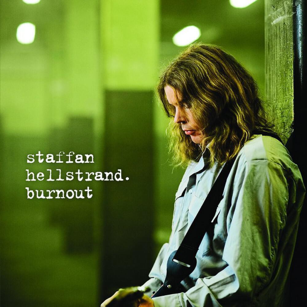Staffan Hellstrand - Burnout