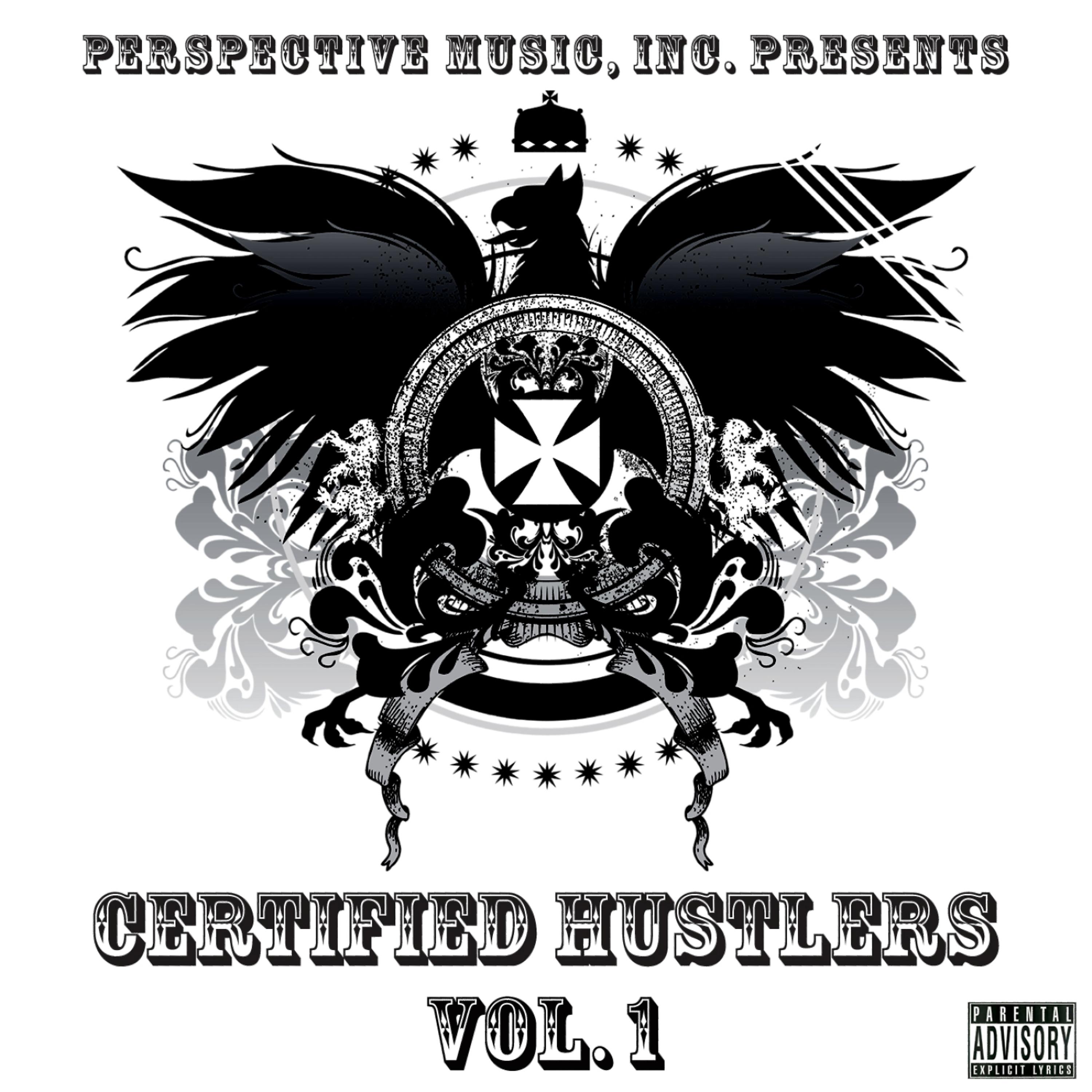 Постер альбома Certified Hustlers Vol. 1