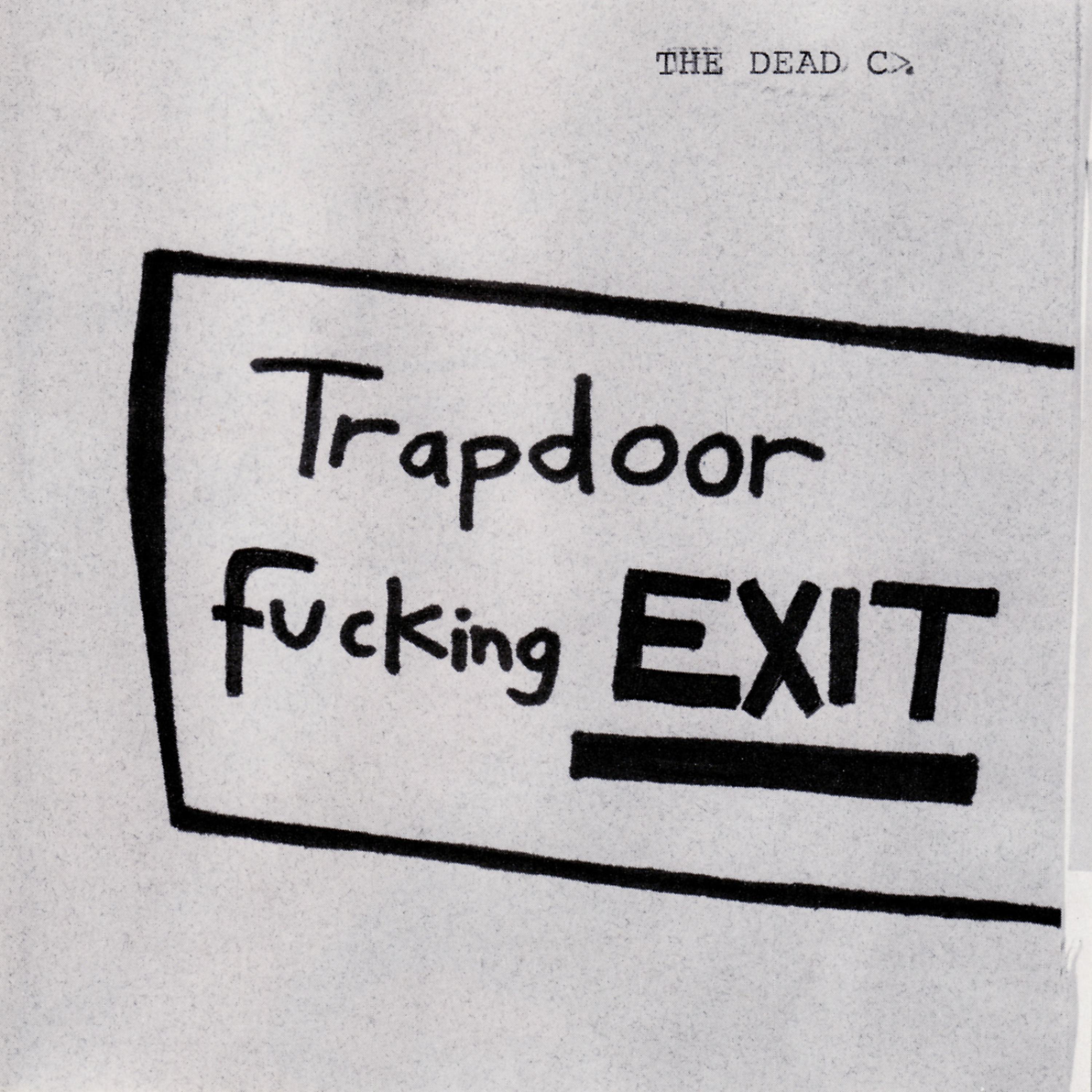 Постер альбома Trapdoor Fucking Exit