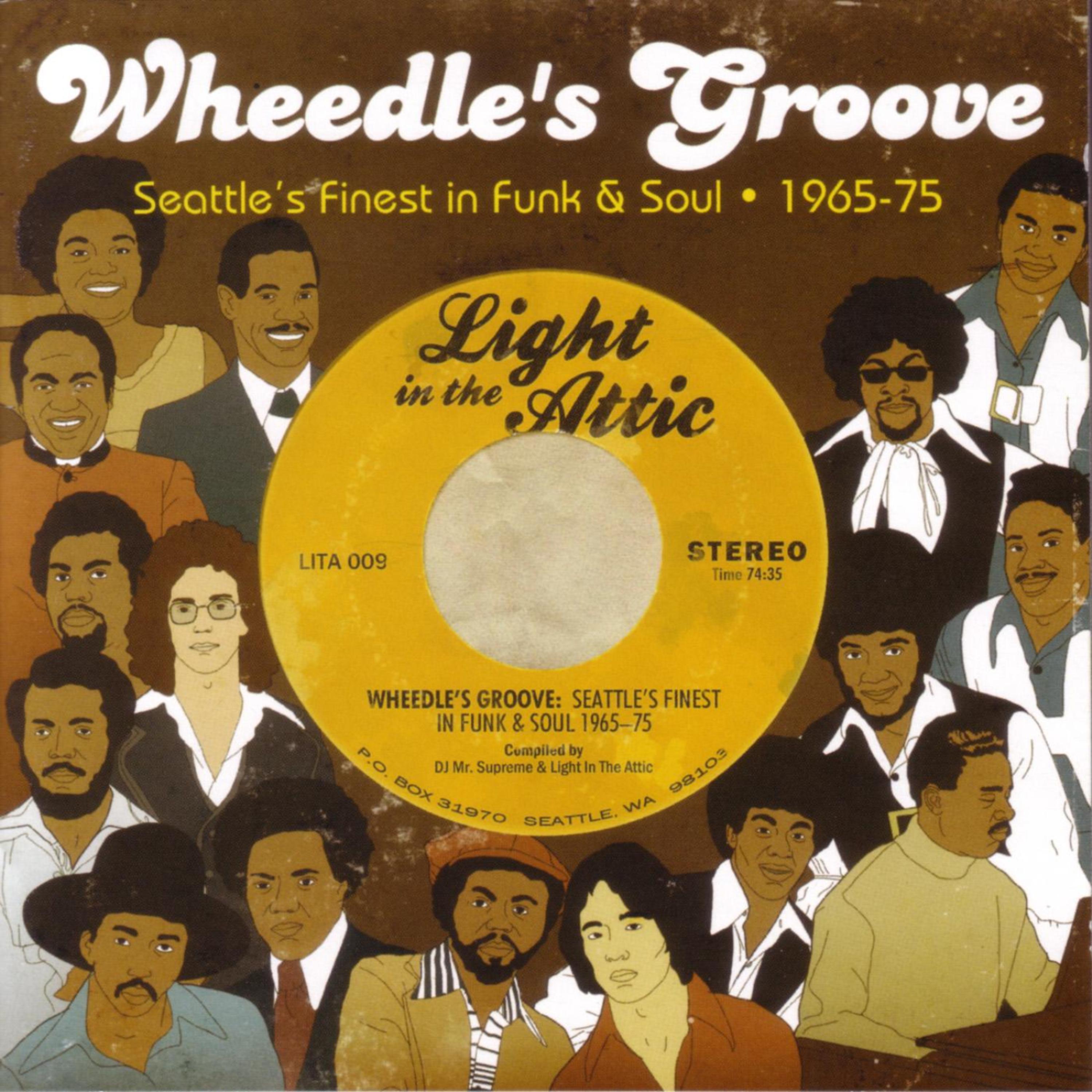 Постер альбома Wheedle's Groove - Seattle's Finest in Funk & Soul 1965-75