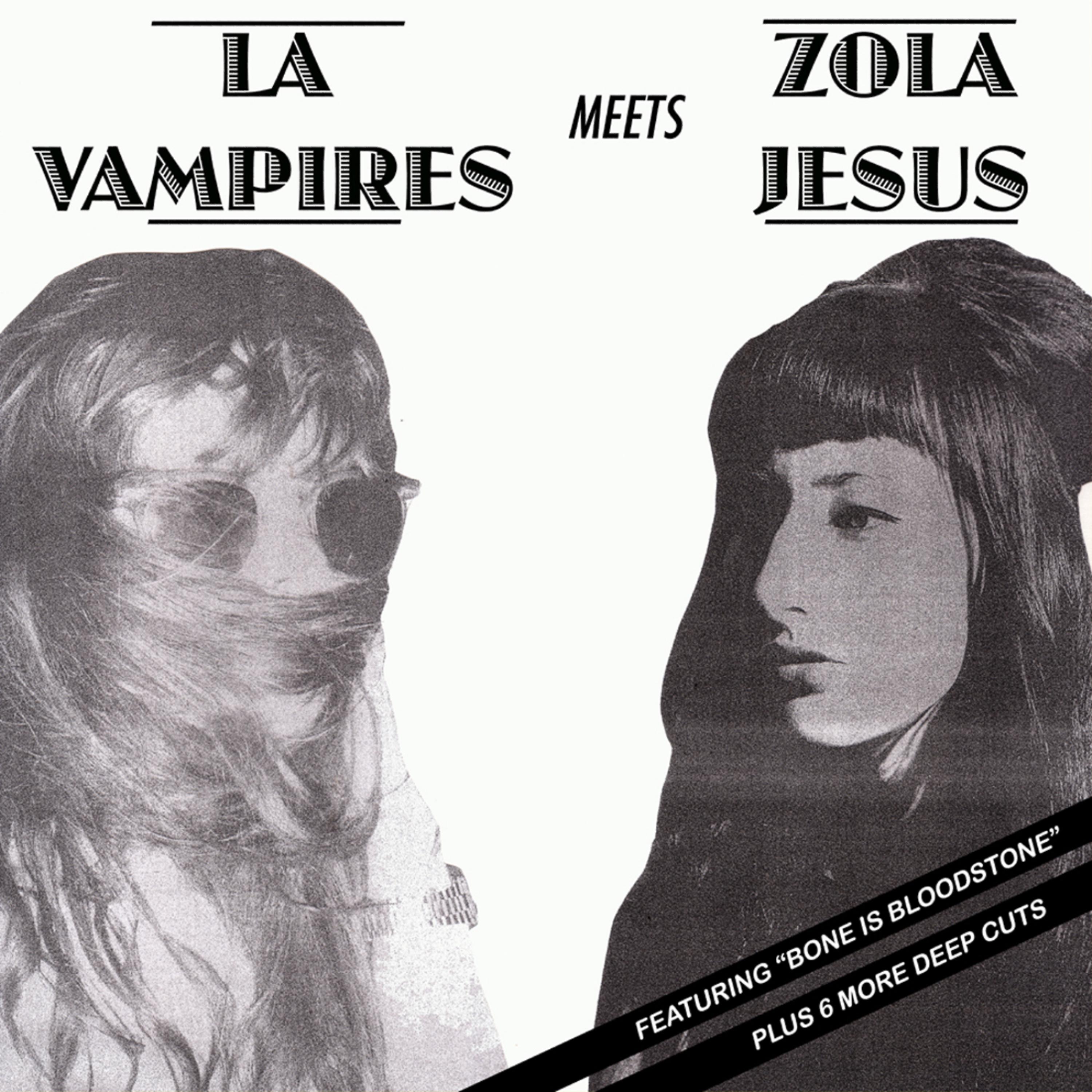 Постер альбома LA Vampires & Zola Jesus