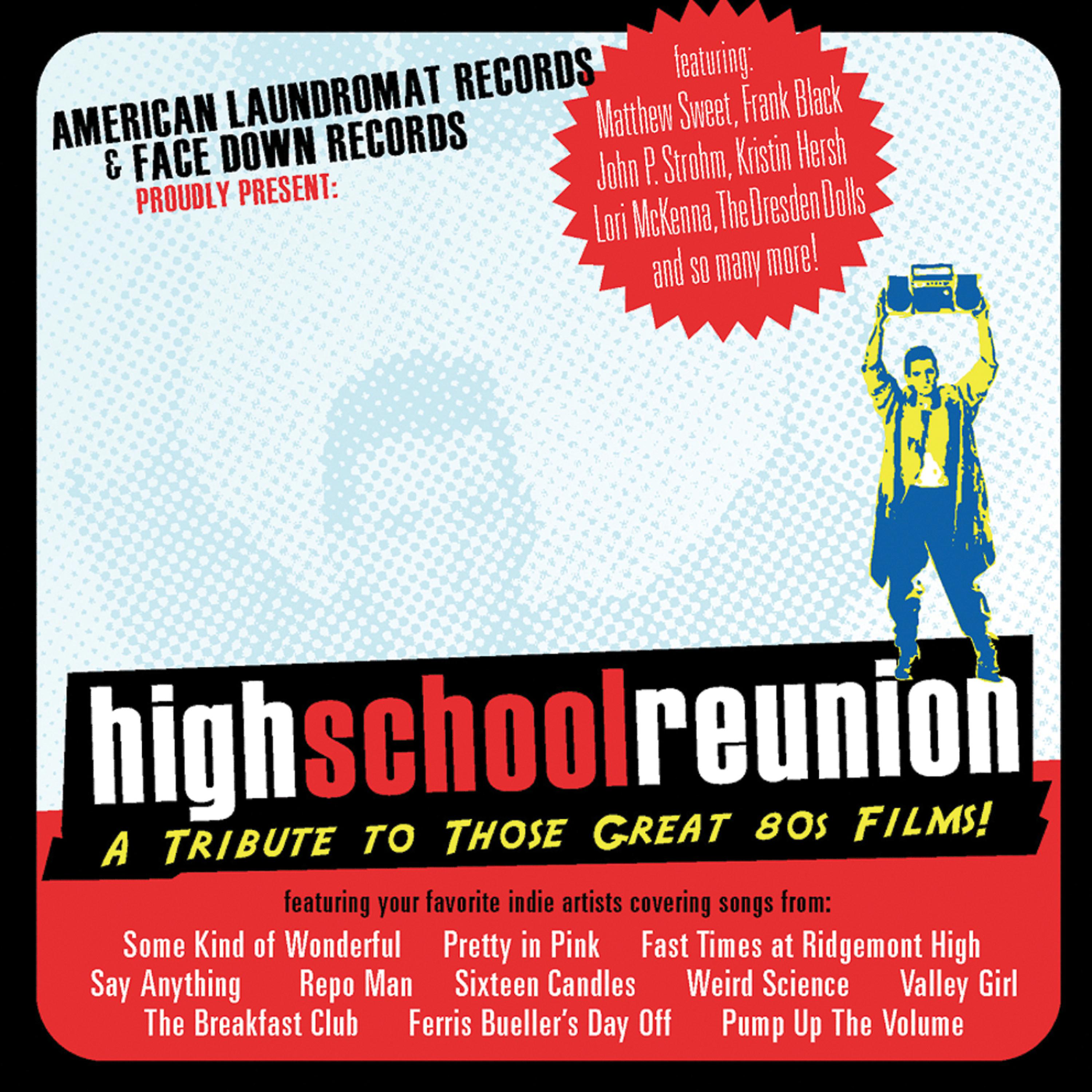 Постер альбома High School Reunion: a Tribute To Those Great 80s Films!