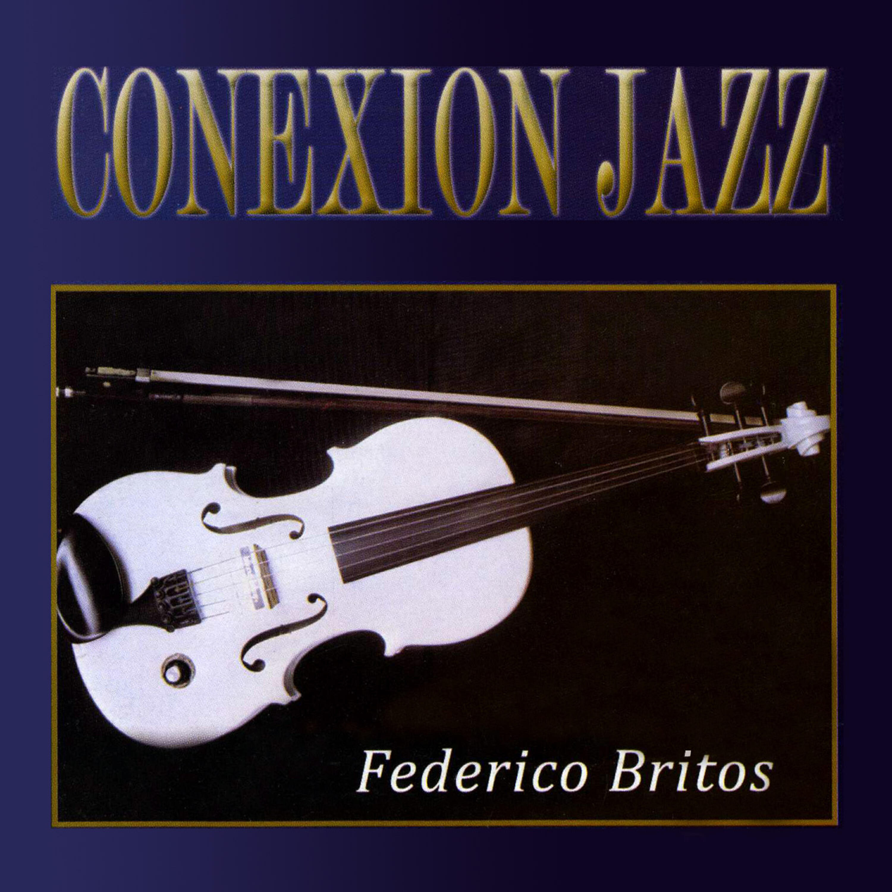 Federico Britos - Conexion Jazz (A: Origenes B: Interludio C: Ofrenda D: Conexion)