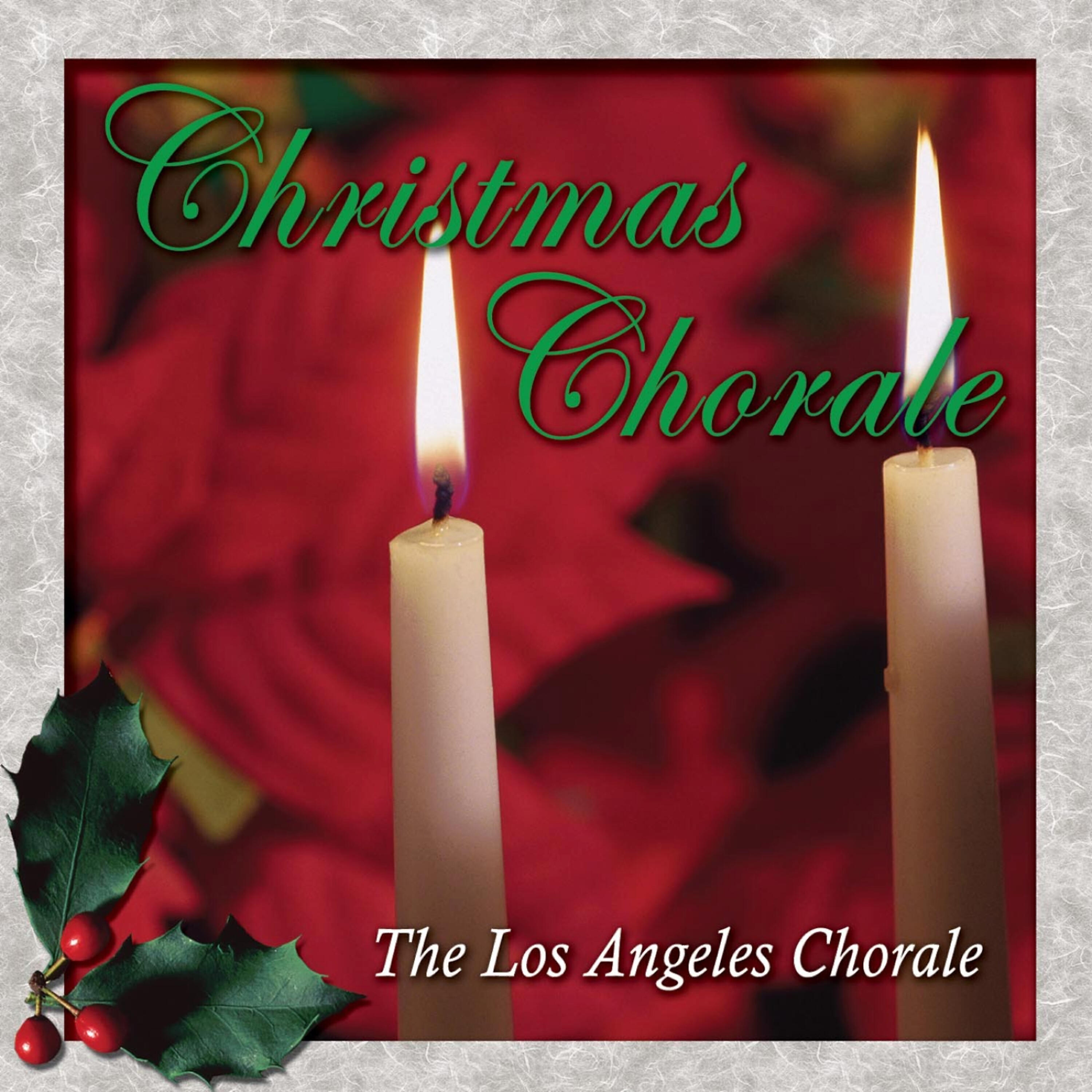 The Los Angeles Chorale - God Bless The Master / Joy To The World / Angels We Have Heard On High