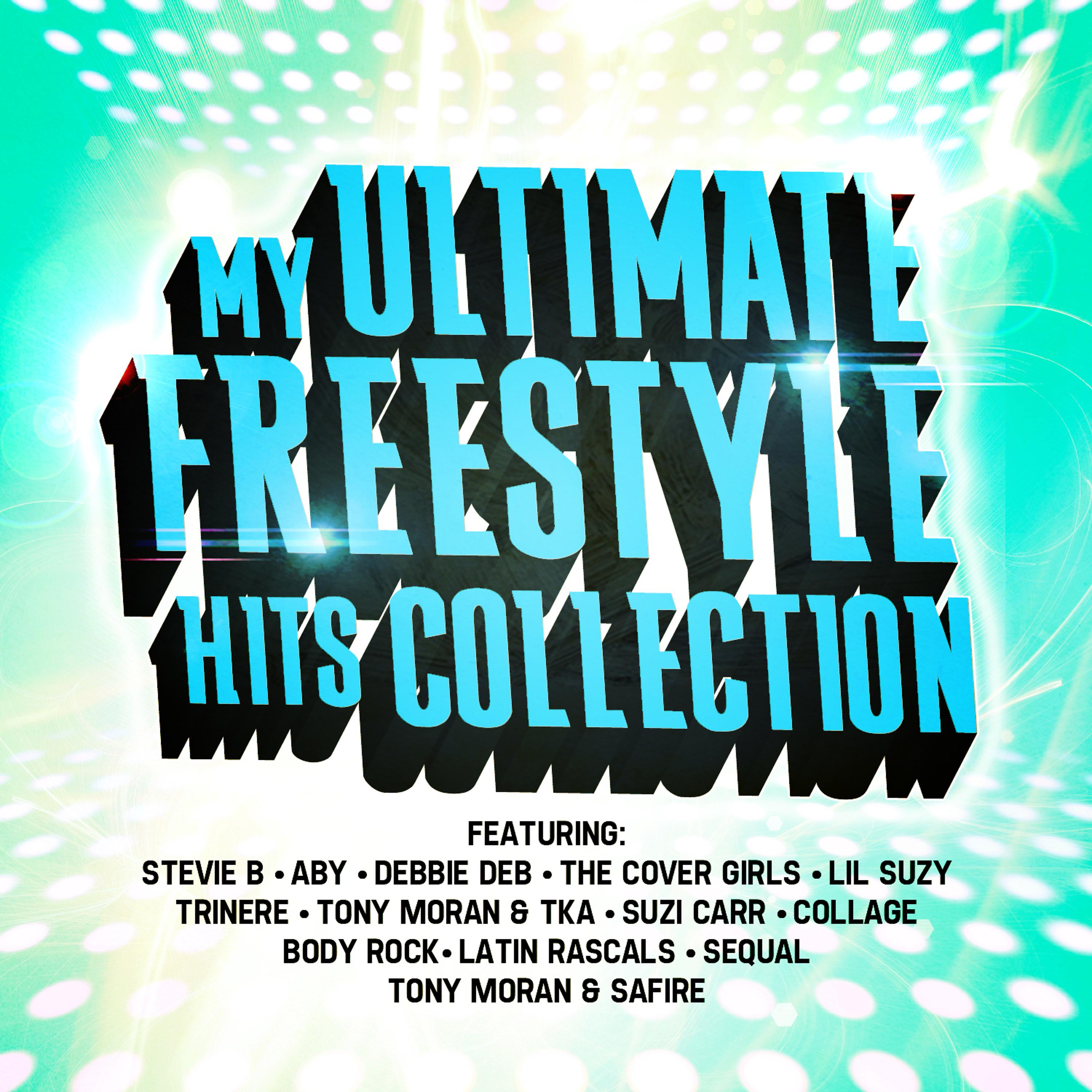 Постер альбома My Ultimate Freestyle Hits Collection