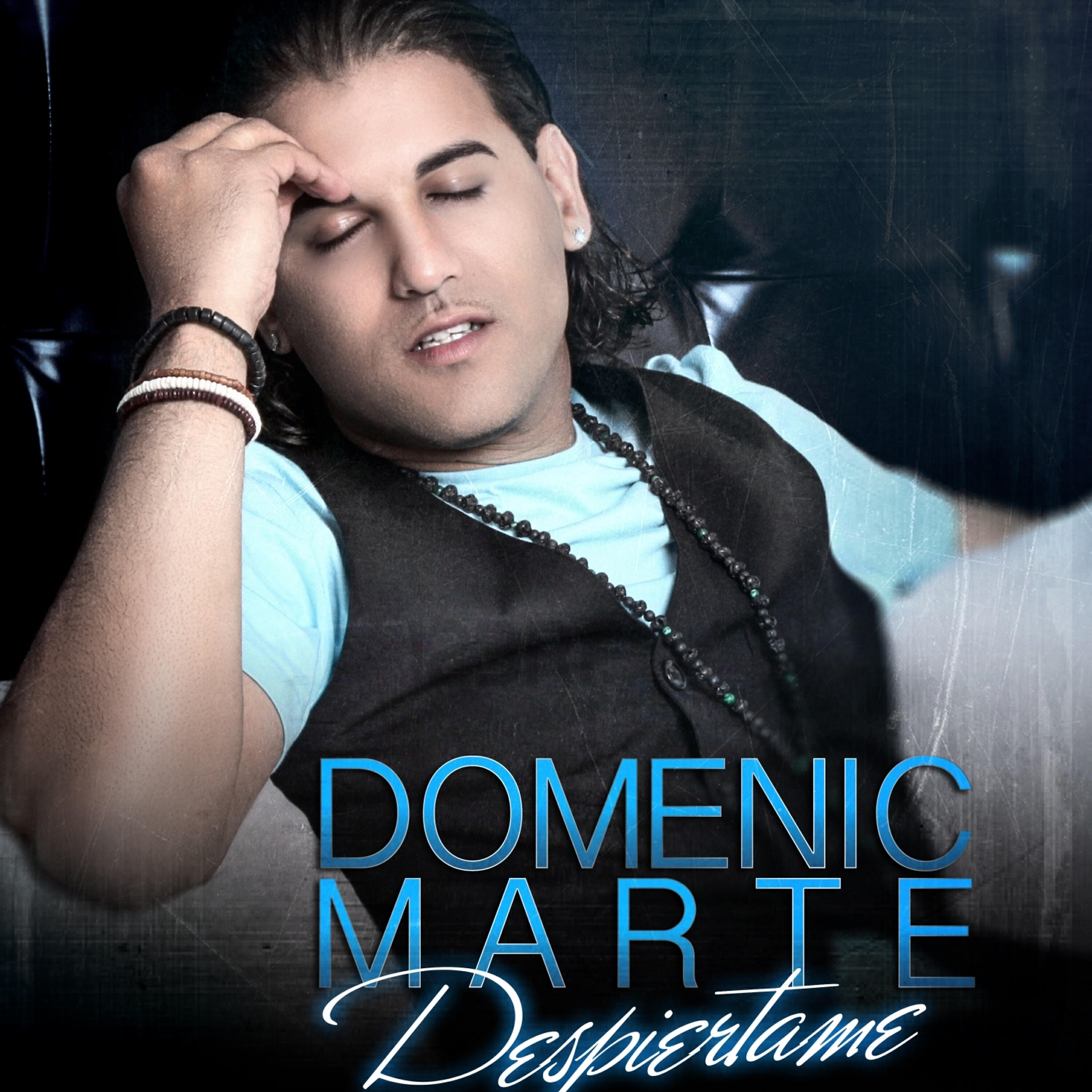 Domenic Marte - Despiertame