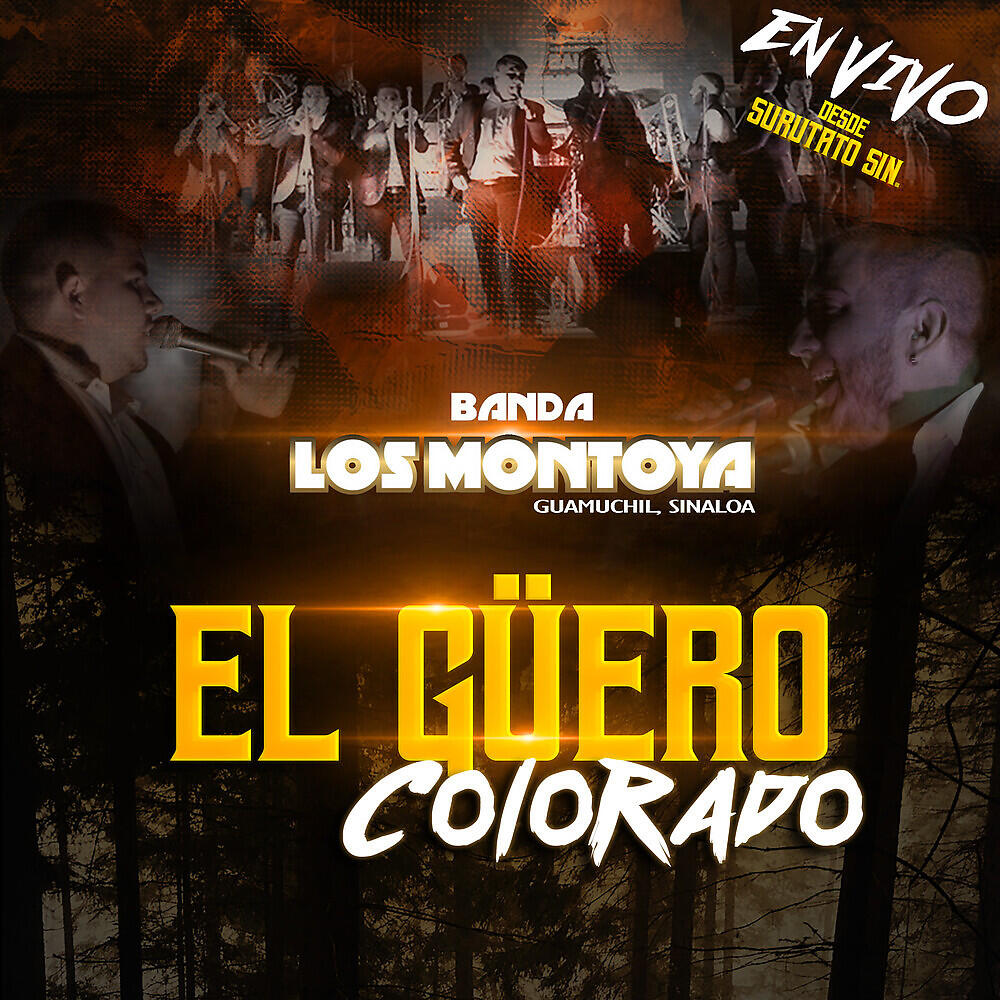 Banda Los Montoya - El Güero Colorado (En Vivo Desde Surutato Sin.)