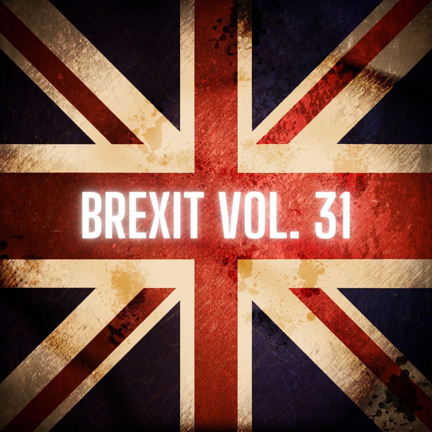 Постер альбома Brexit Vol. 31