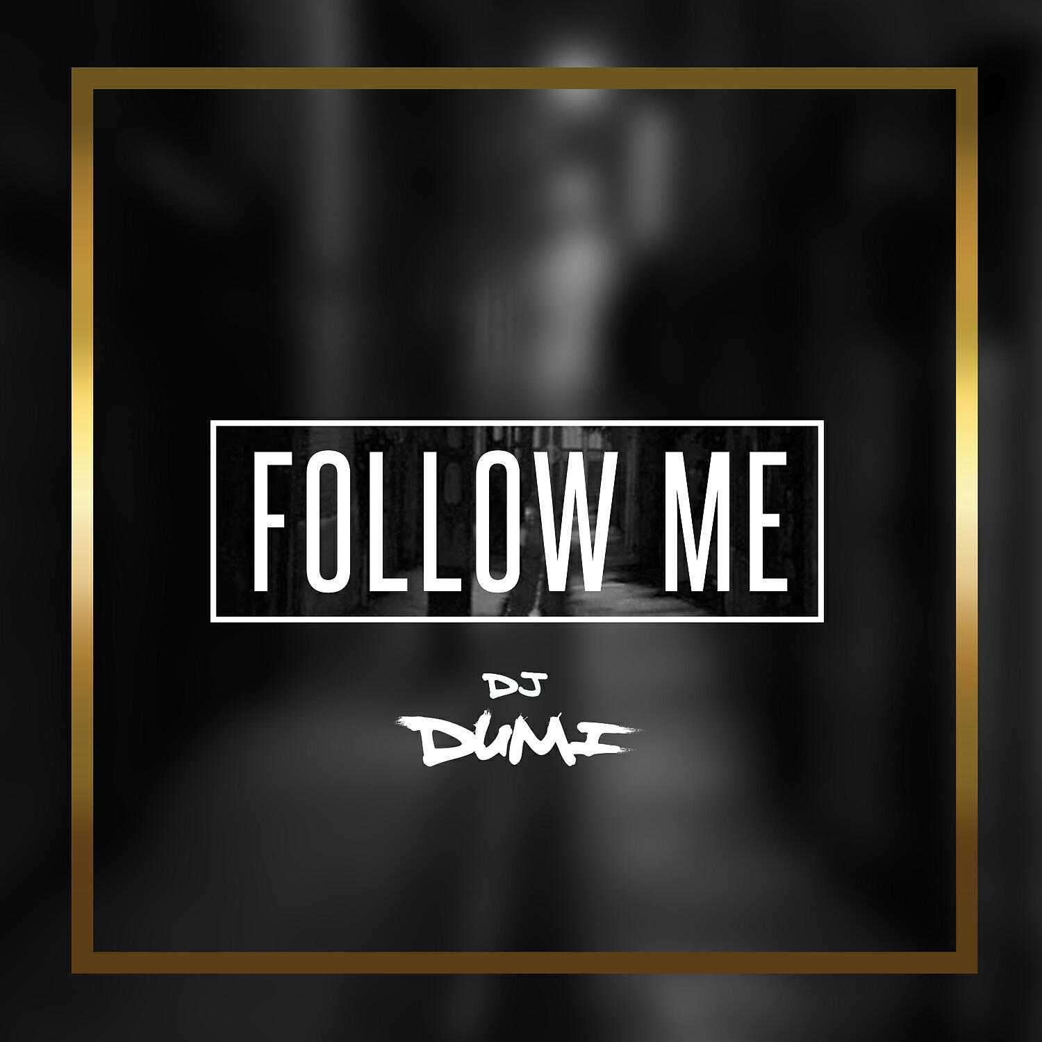 DJ Dumi - Follow Me