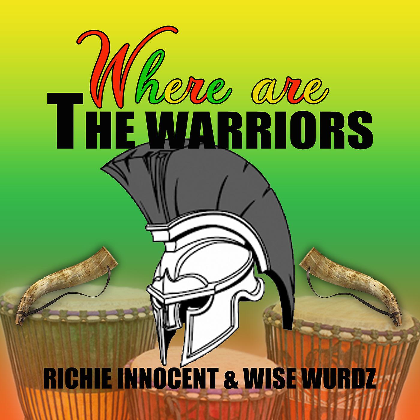 Постер альбома Where Are the Warriors