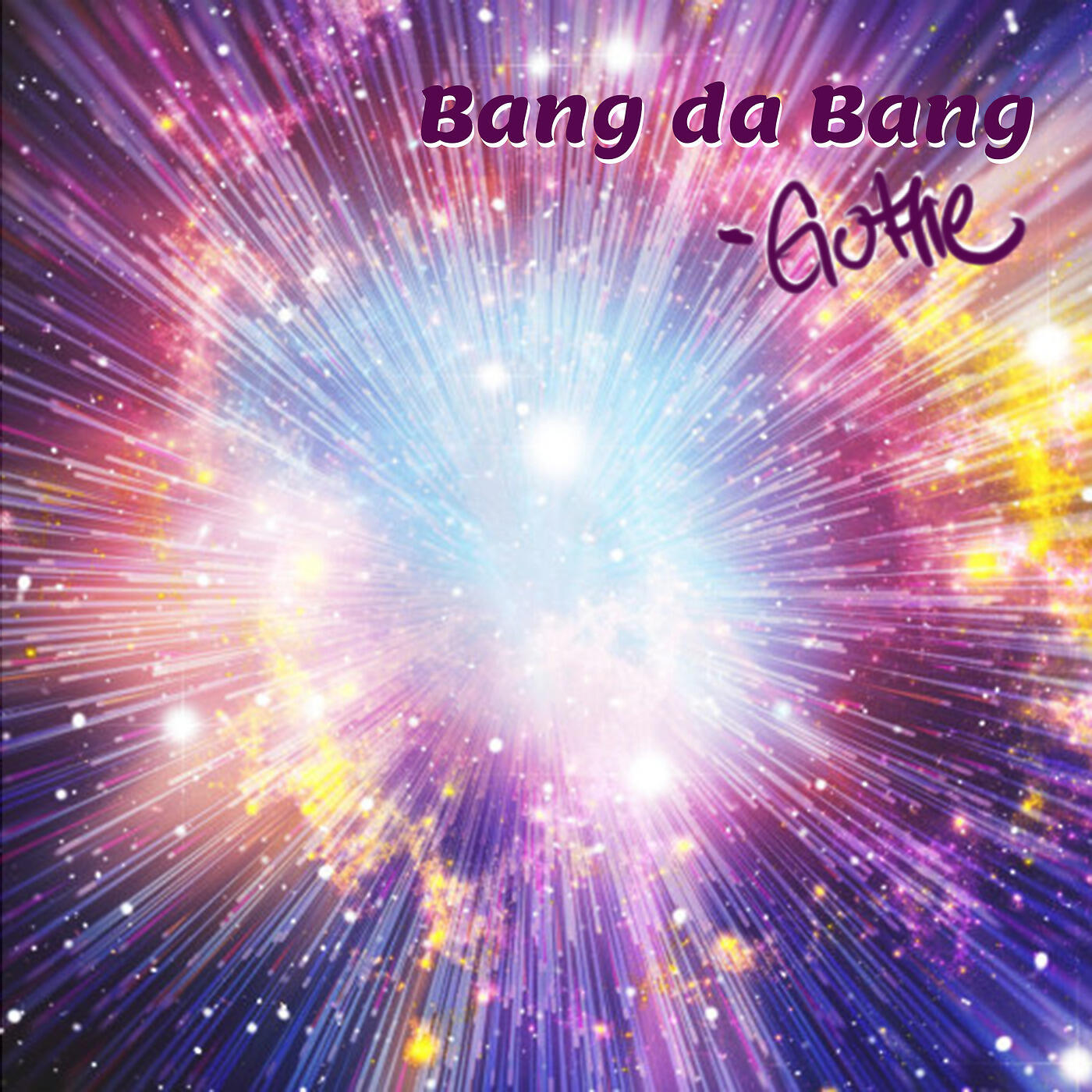 Gottie - Bang da Bang