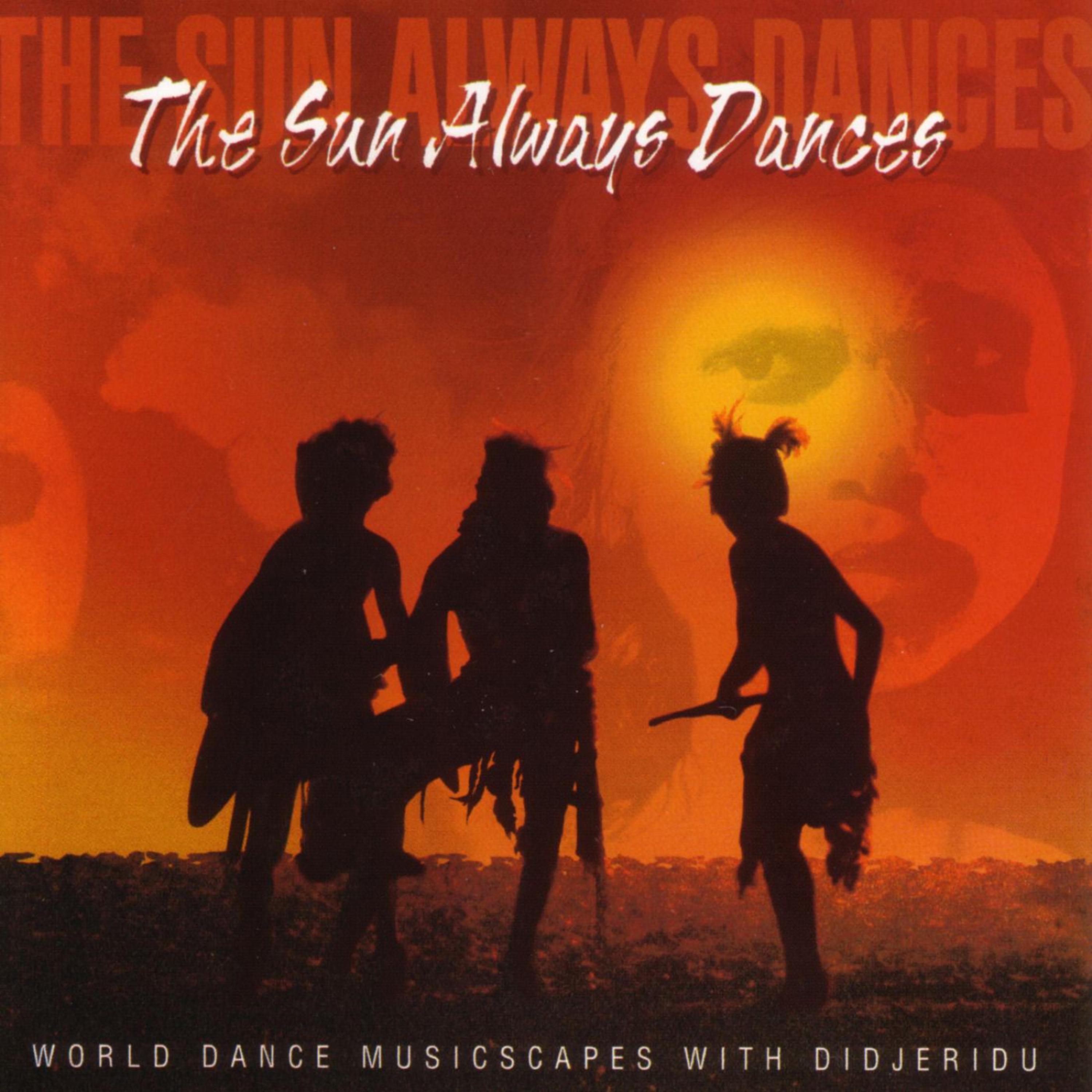 Постер альбома The Sun Always Dances