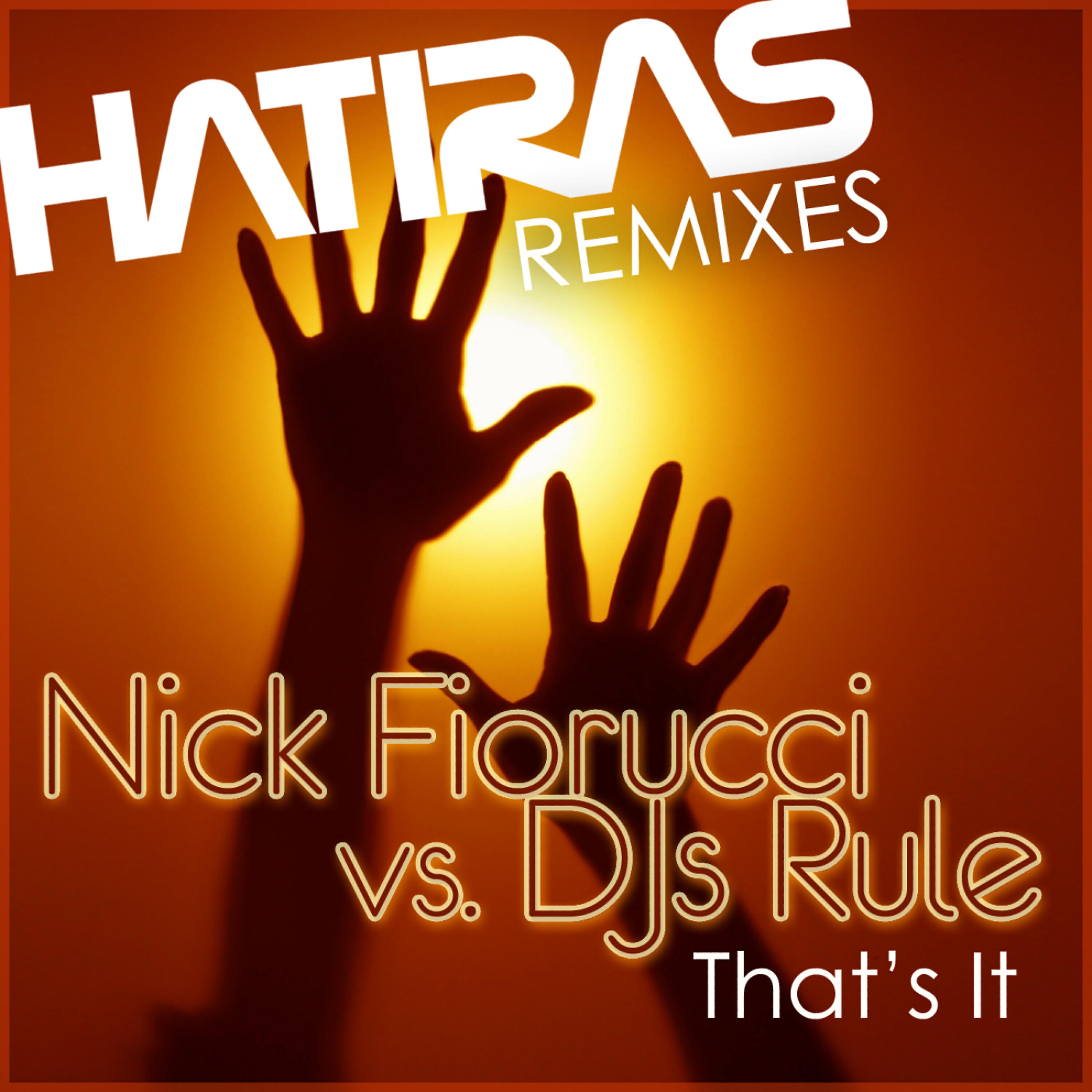 Nick Fiorucci - That's It (Hatiras' Night Mix)