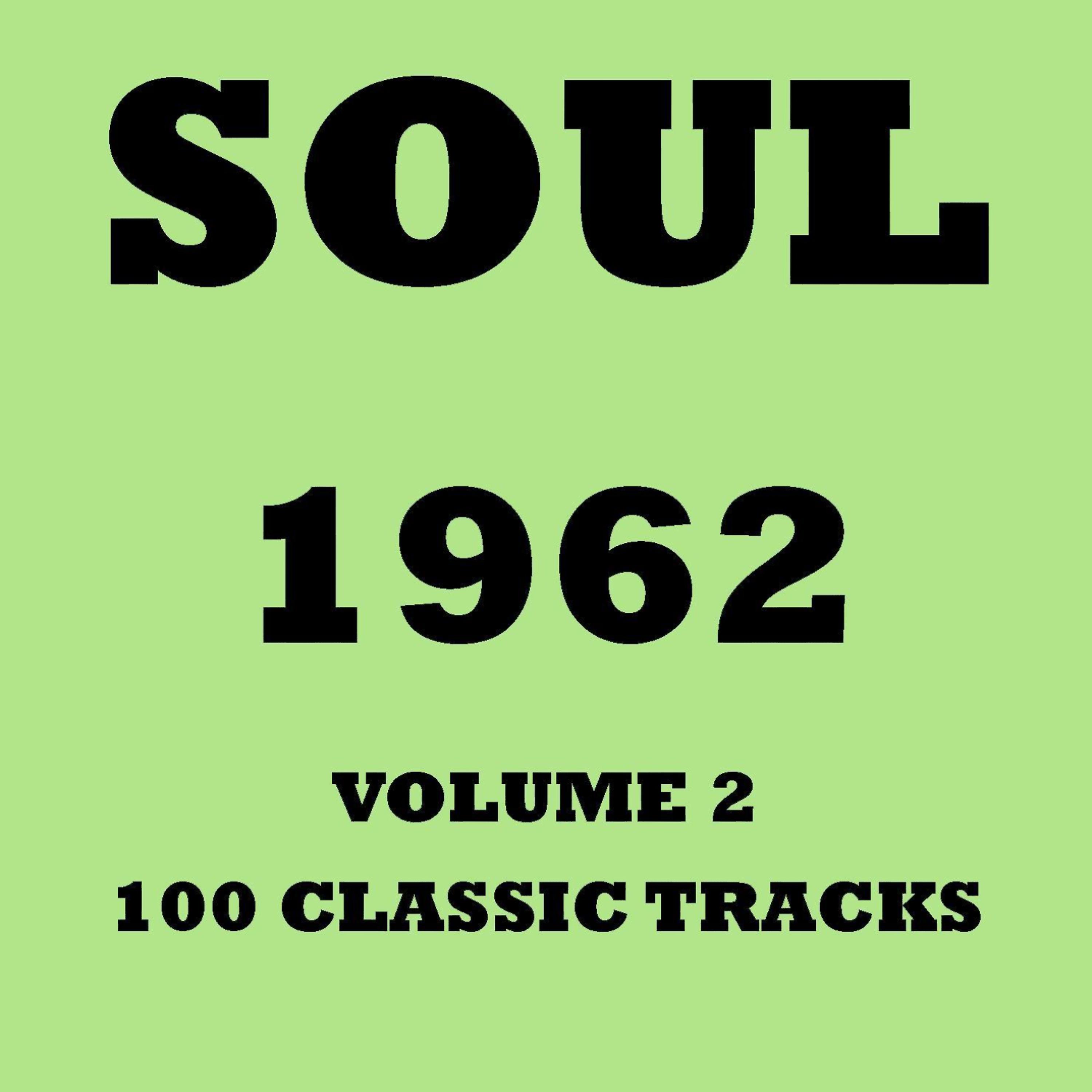 Постер альбома Soul 1962 - Volume 2
