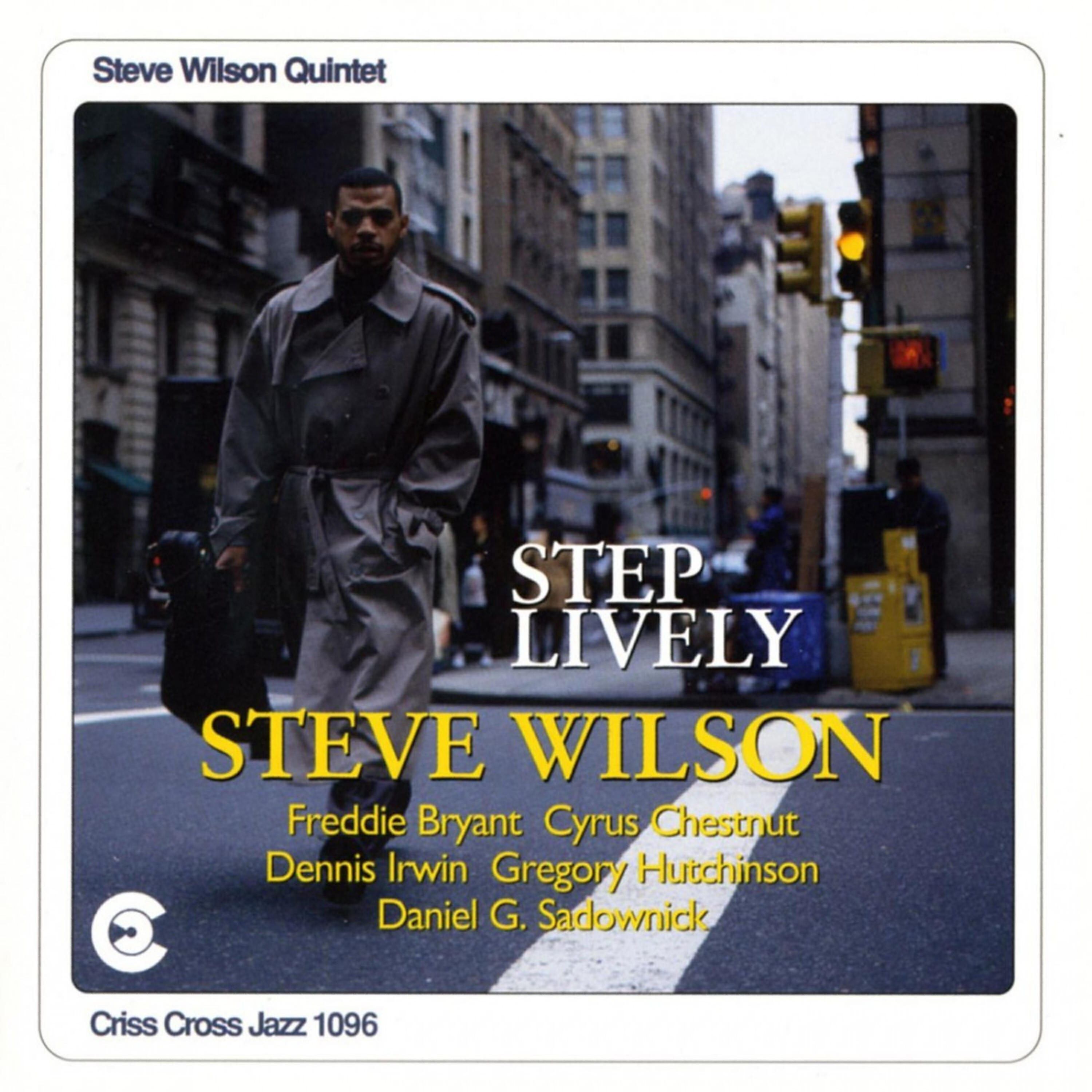 Steve Wilson Quintet - I Love It When You Dance That Way