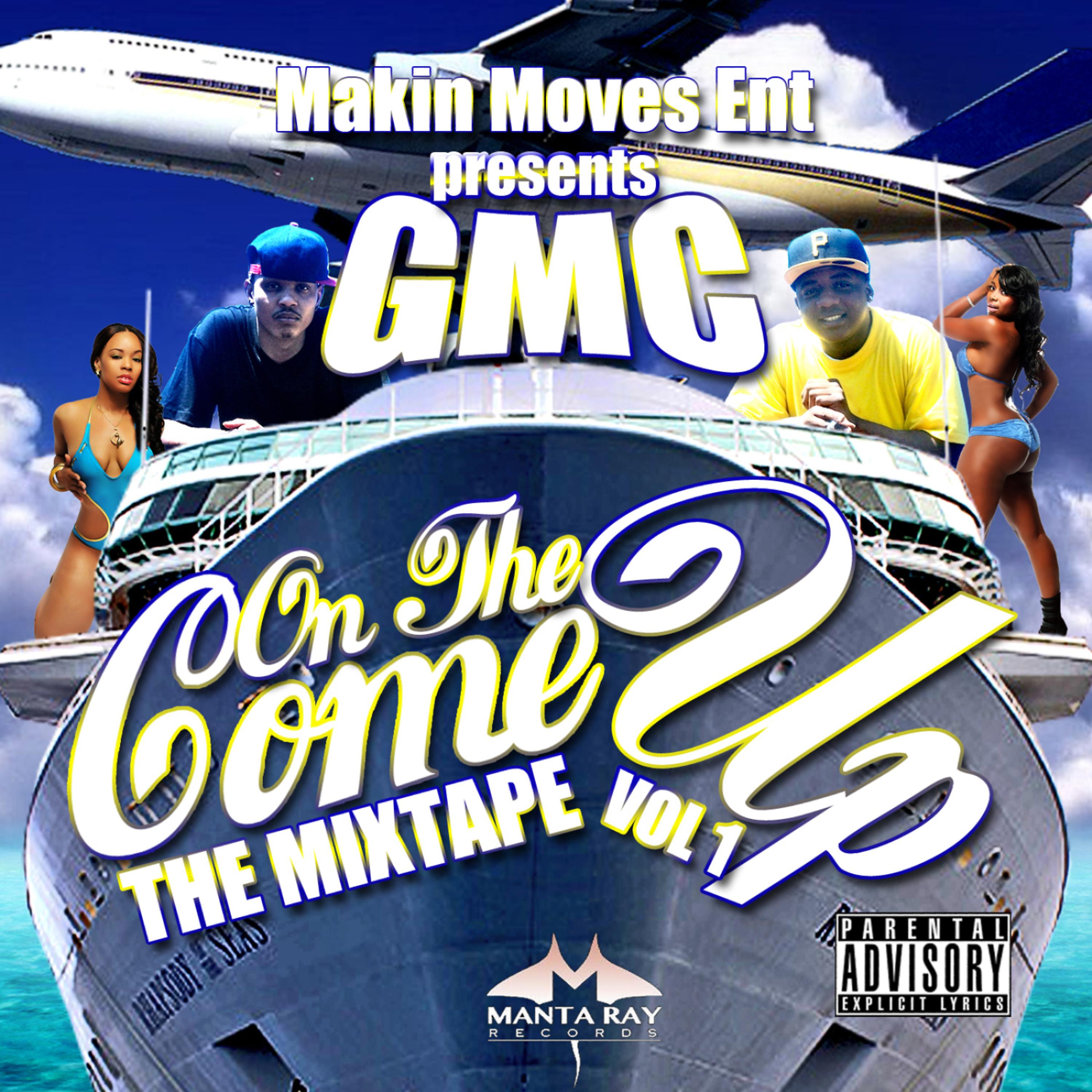 Постер альбома On the Come Up Vol.1 The Mixtape