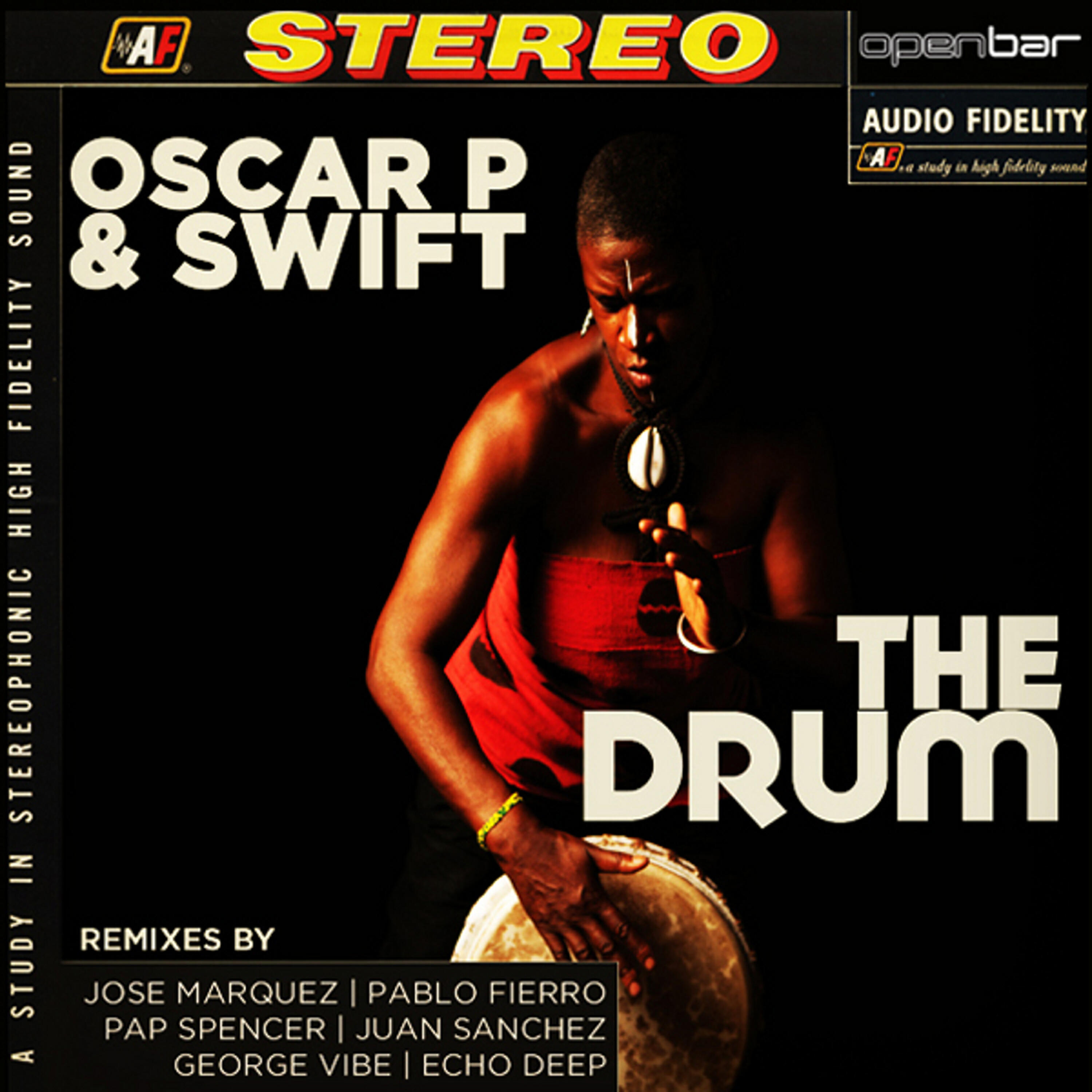 Oscar P - The Drum (Juan Sanchez Mix)