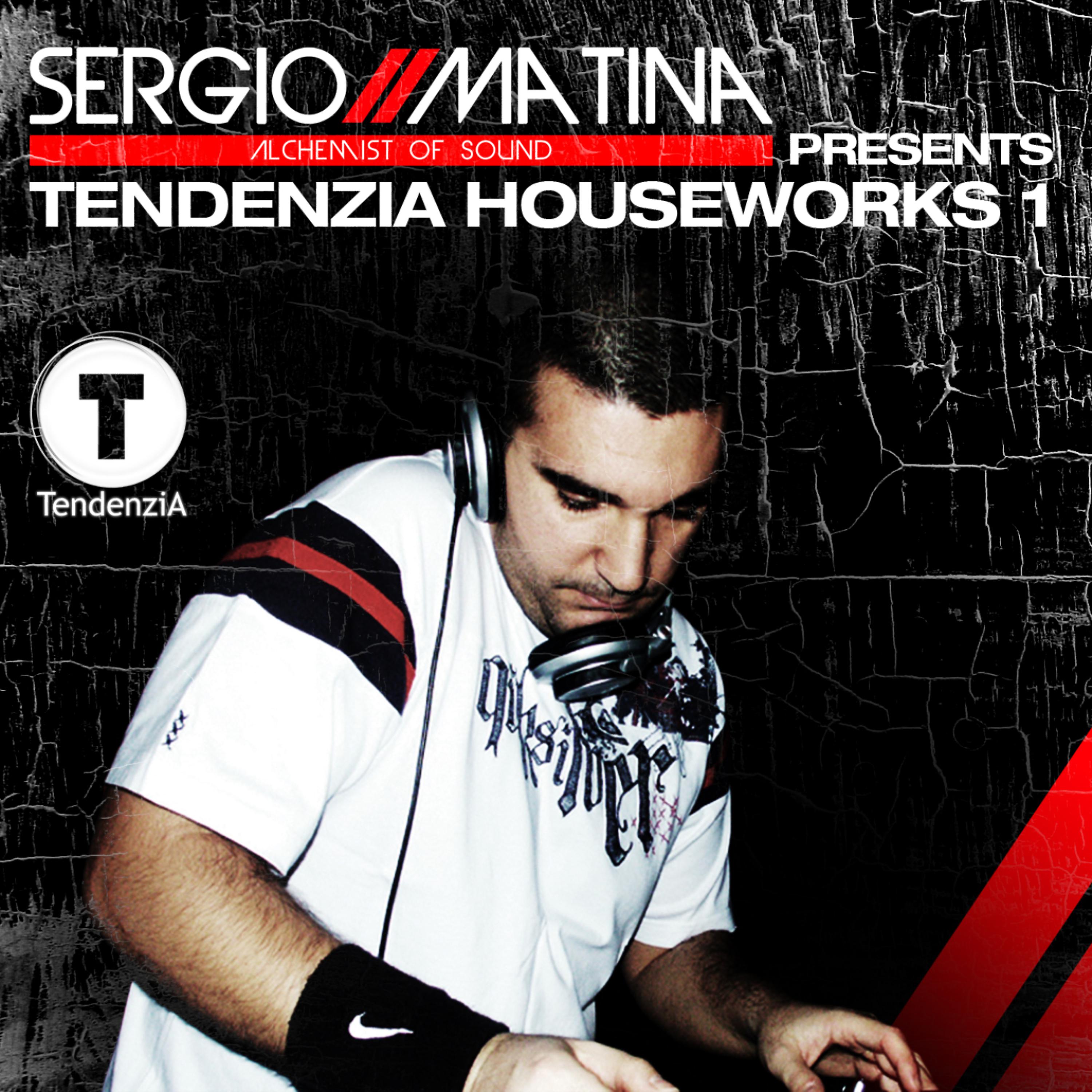 Постер альбома Sergio Matina Presents Tendenzia Houseworks 1