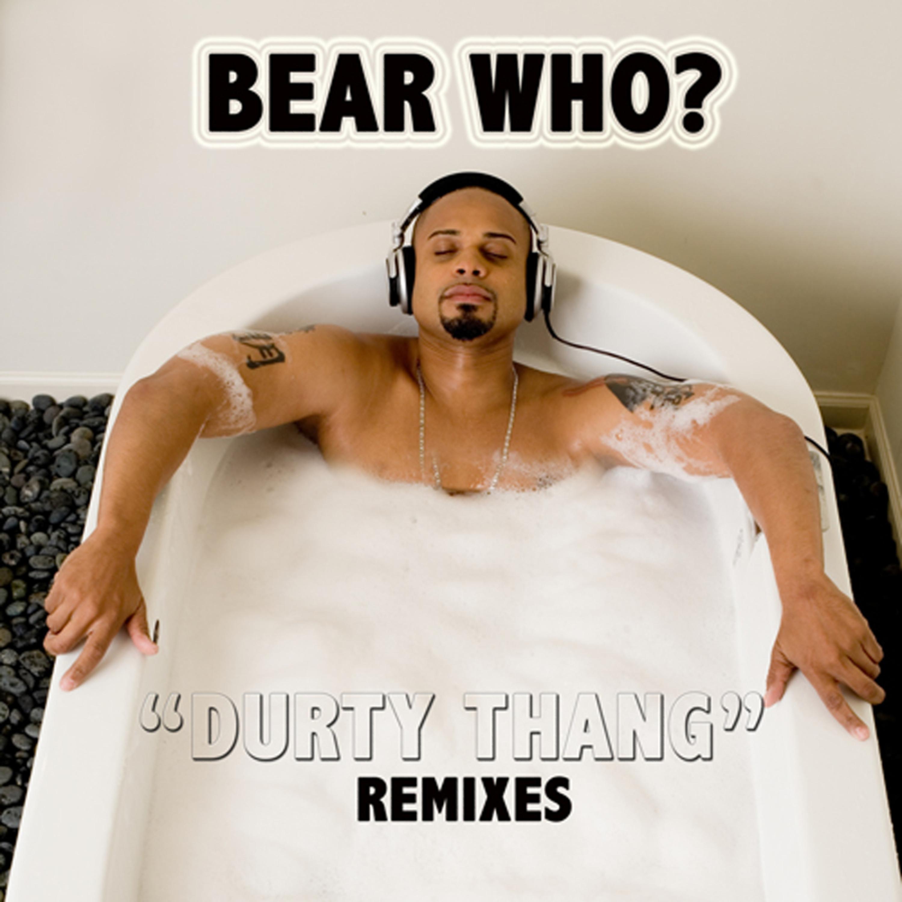 Постер альбома Durty Thang - Remixes