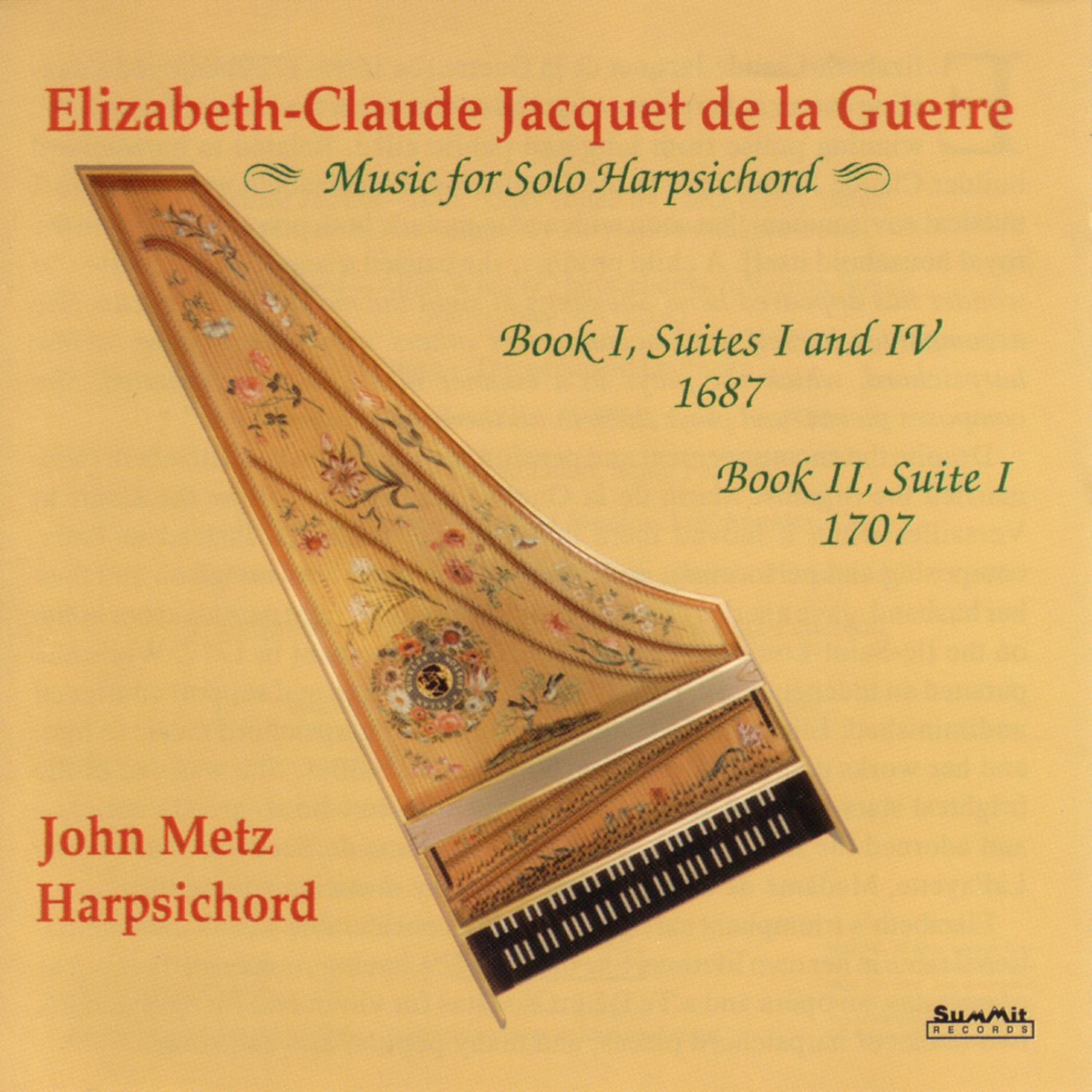 John Metz - Suite I in D minor (book II-1707) (E. Jacquet de la Guerre)   Double