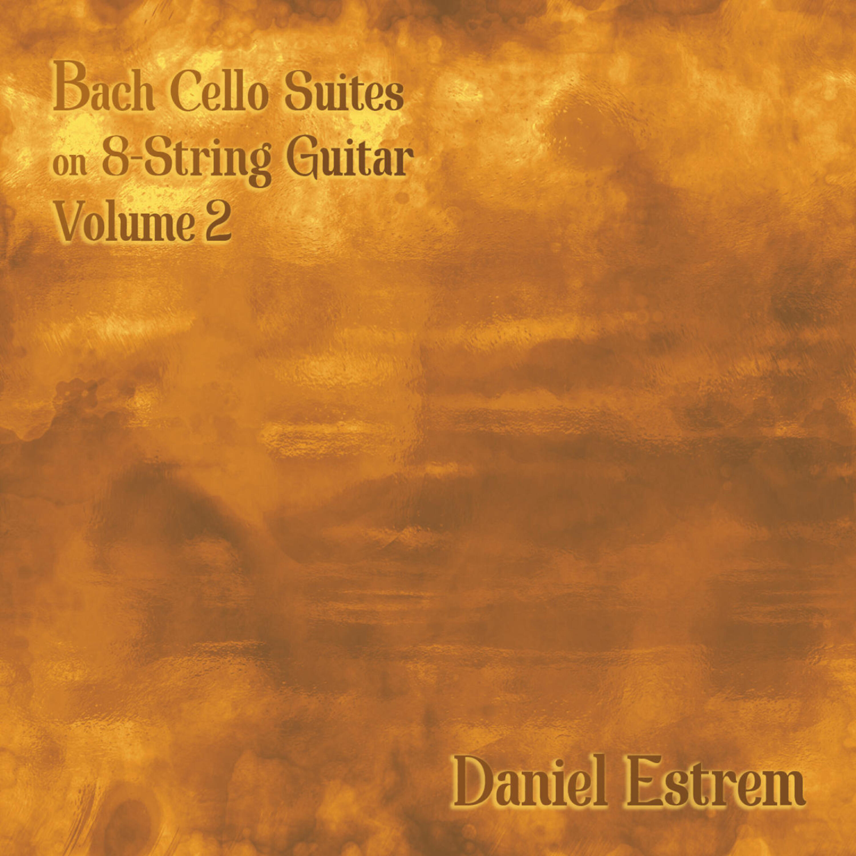 Daniel Estrem - Suite for Cello No. 4 in Eb Major, BWV 1010: Prelude (Played On 8 String Guitar)