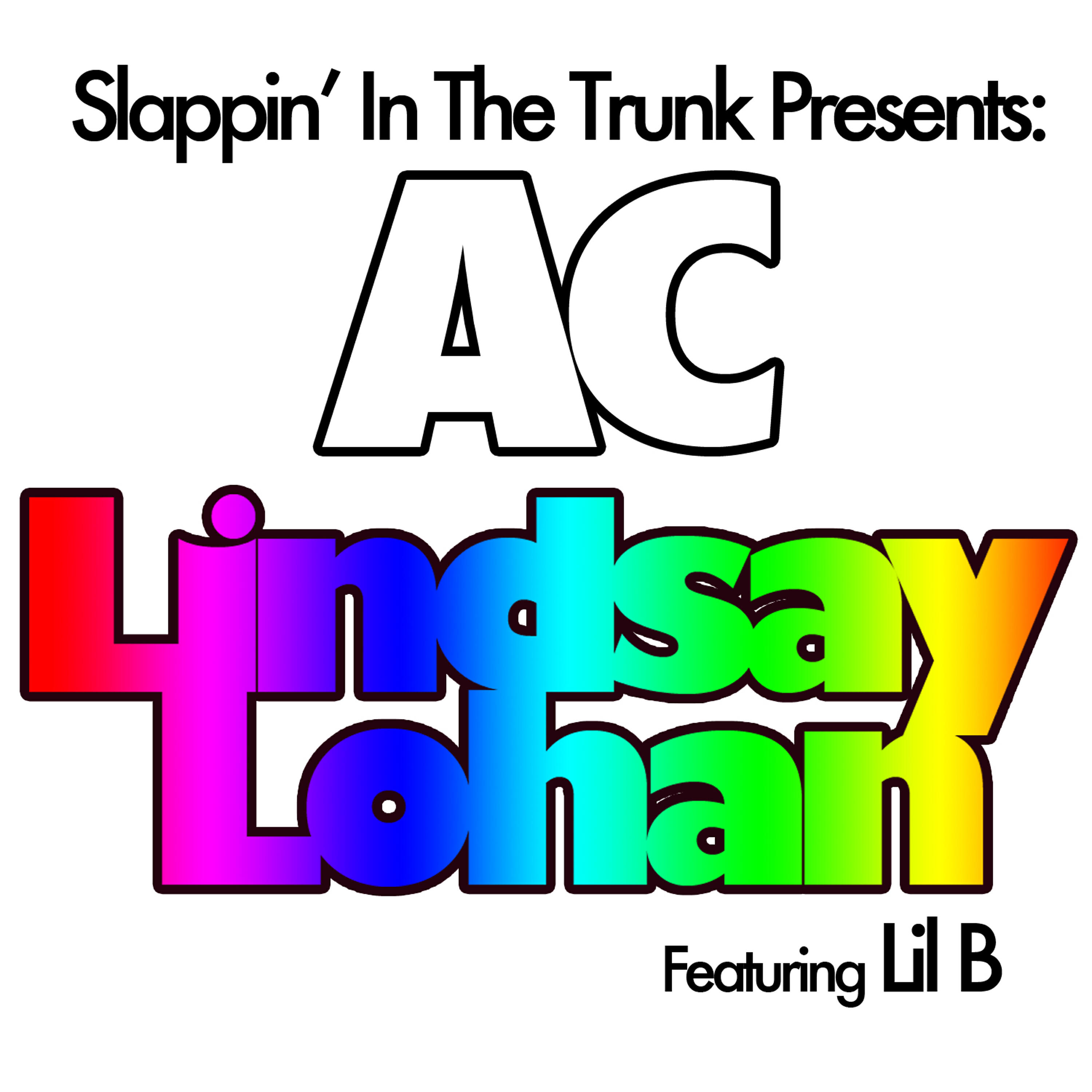Lil B - Lindsay Lohan (Feat. Lil B)