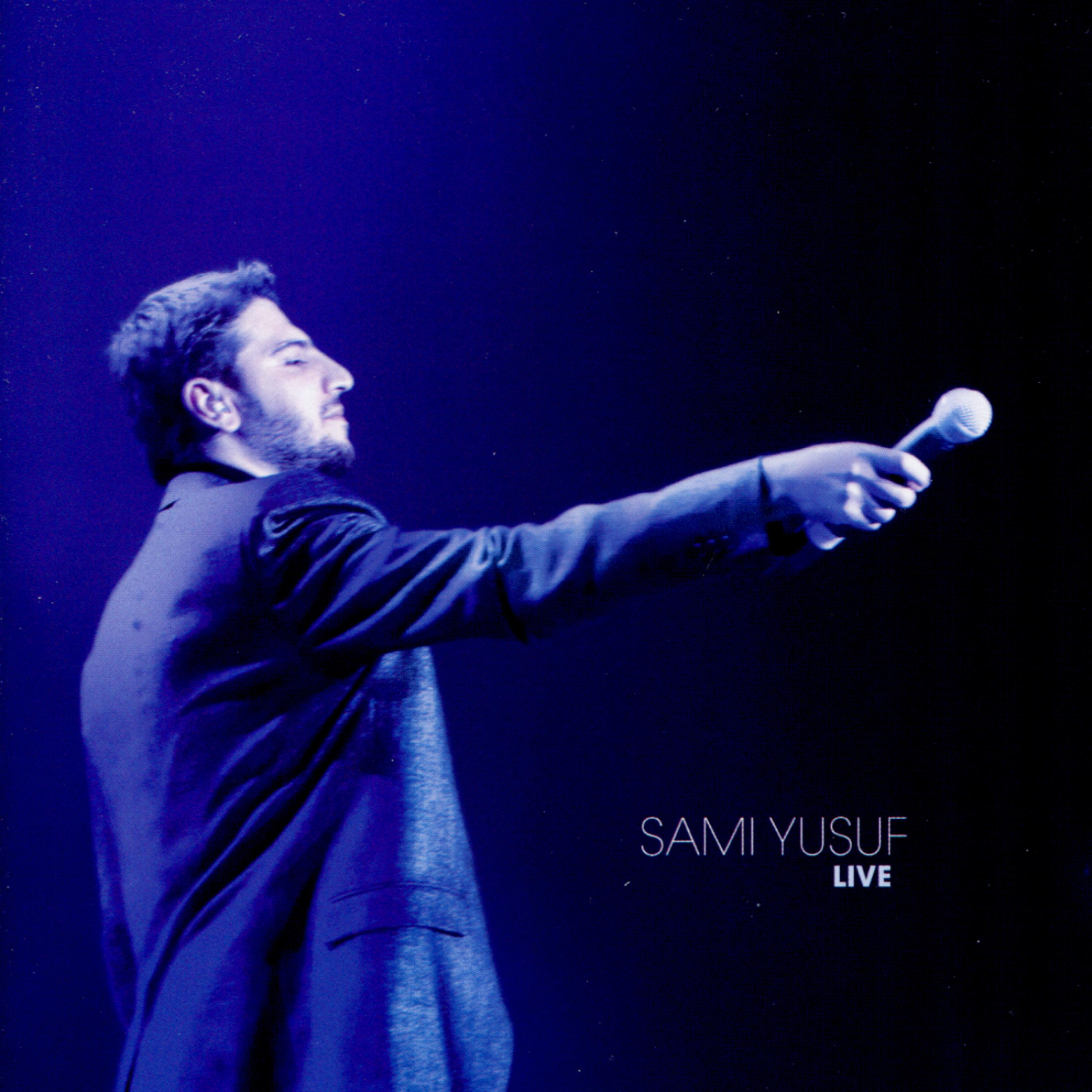 Постер альбома Sami Yusuf Live