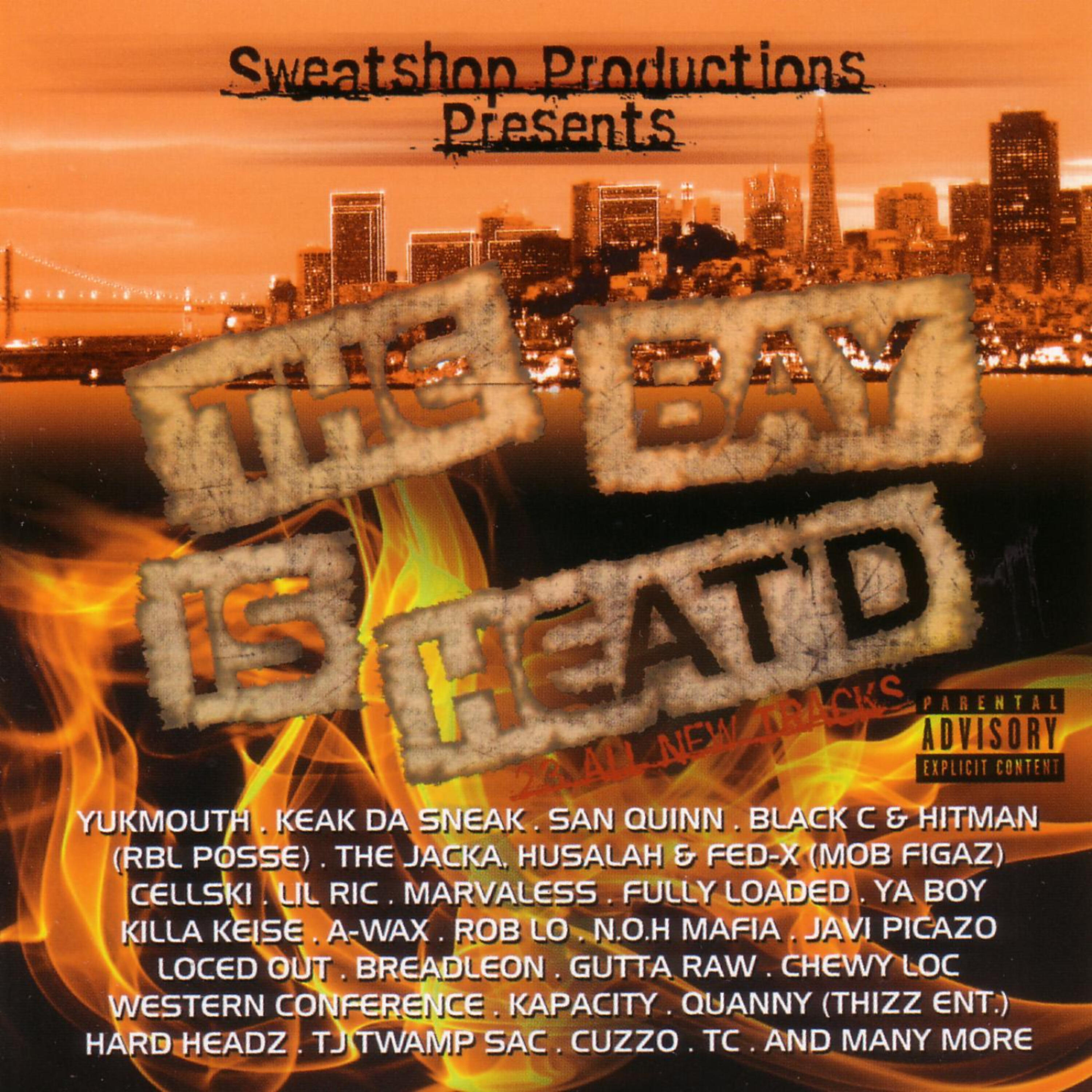 KEAK DA SNEAK - The B.A.Y.