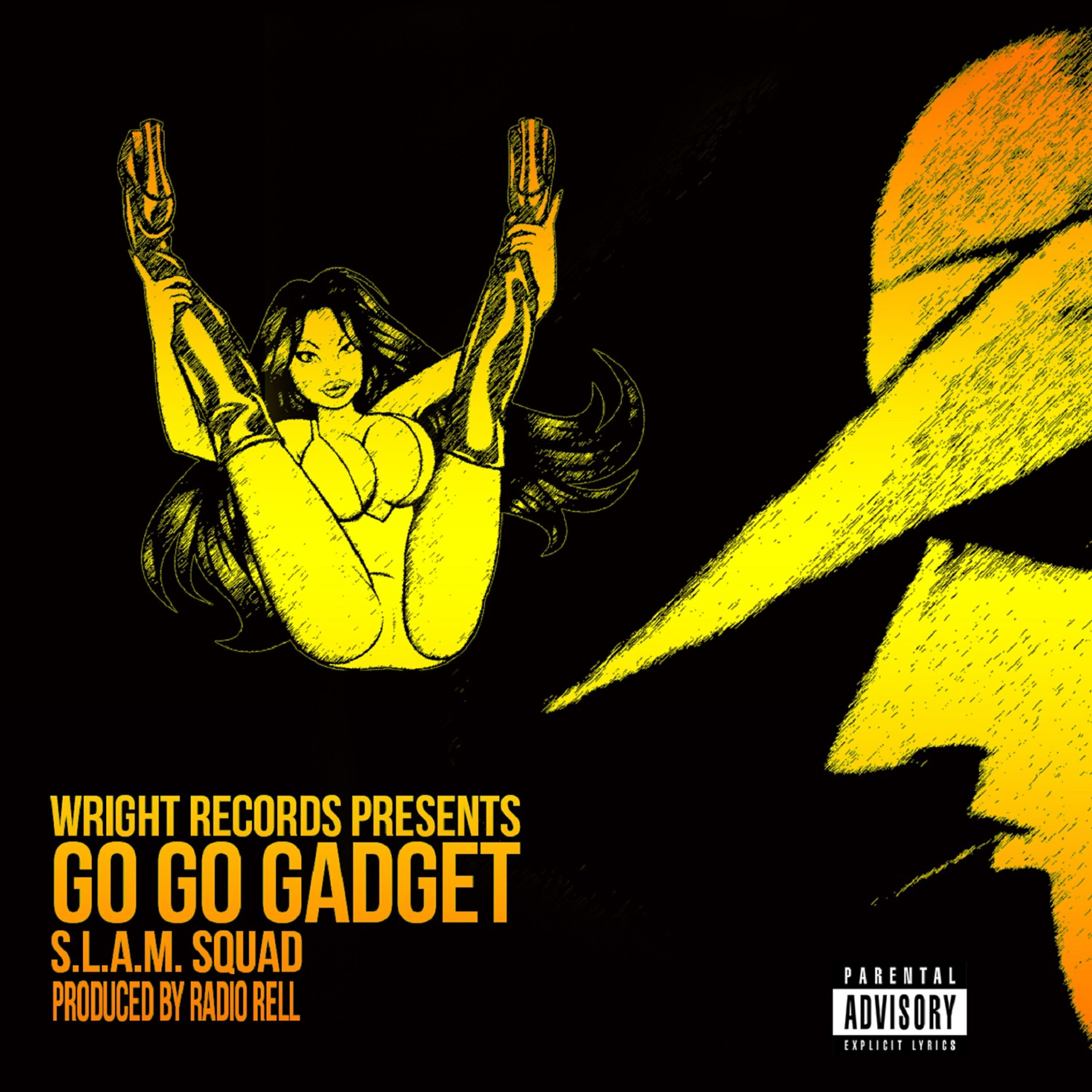 S.L.A.M. Squad - Go Go Gadget