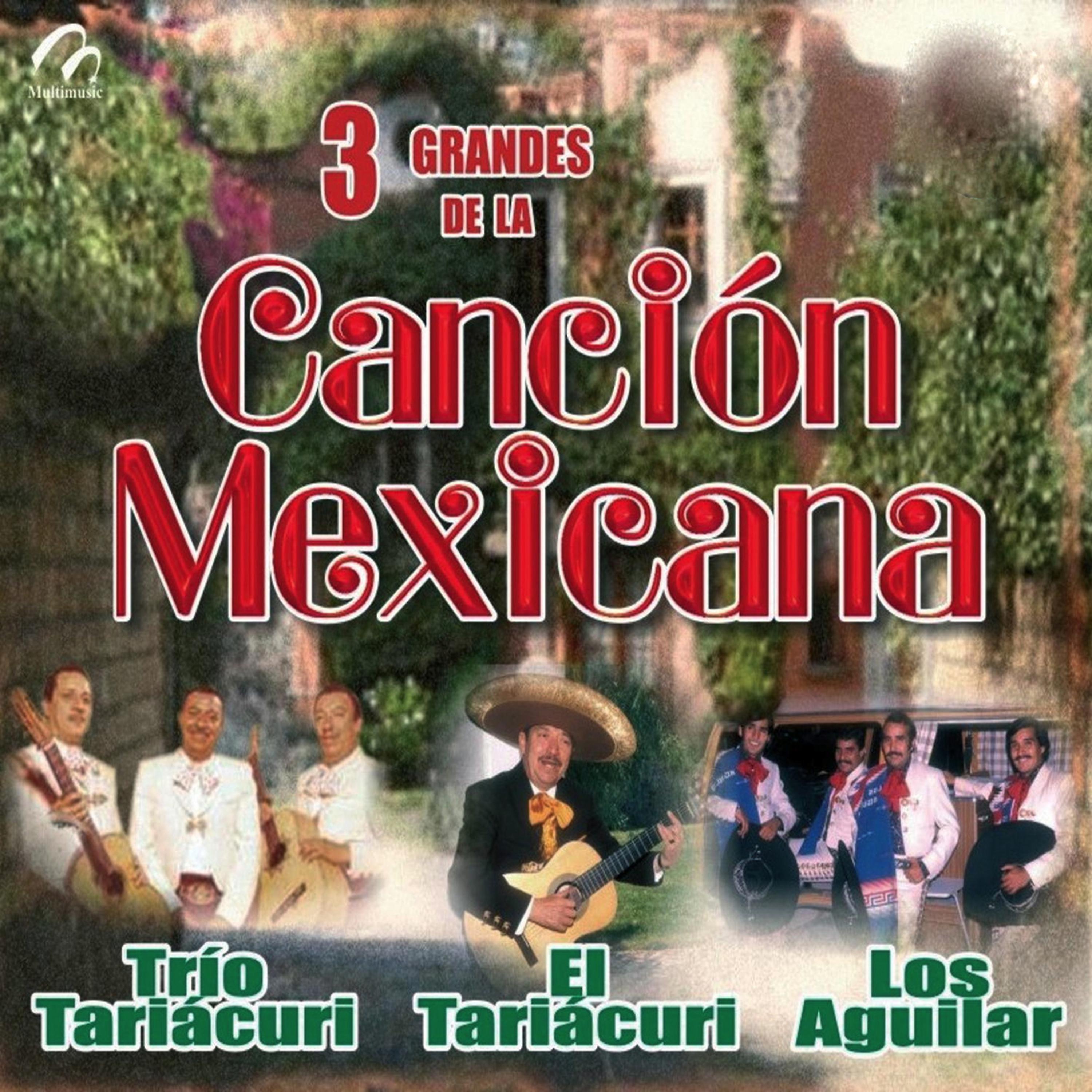 Постер альбома 3 Grandes de la Canción Mexicana