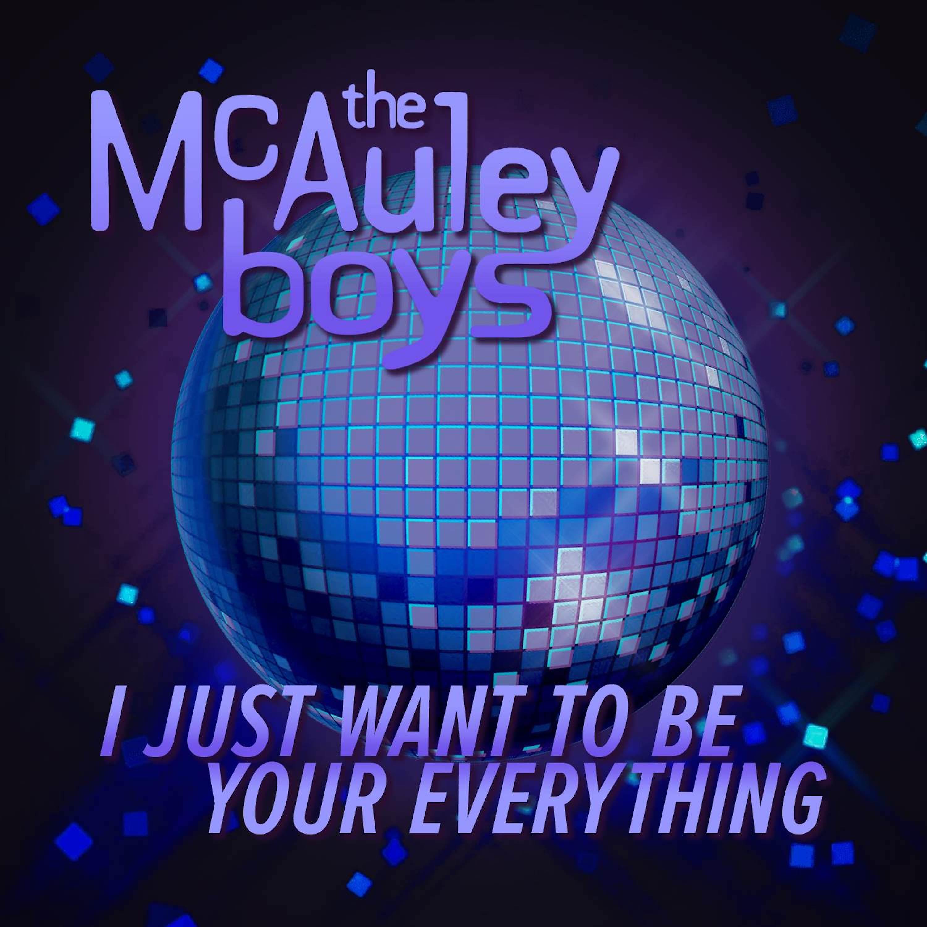 Постер альбома I Just Want to Be Your Everything (Remixes)