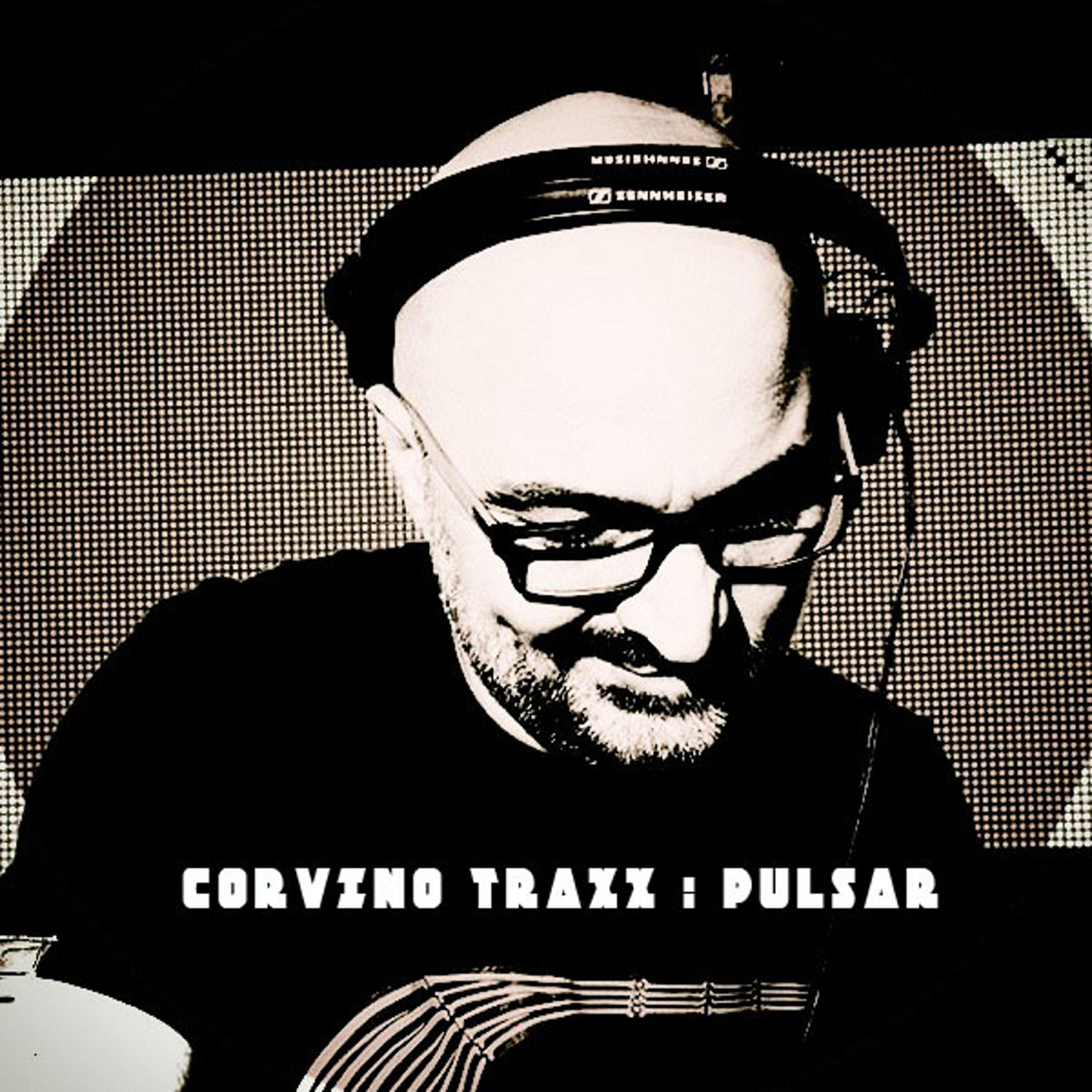 Corvino Traxx - Pulsar (Club Mix)